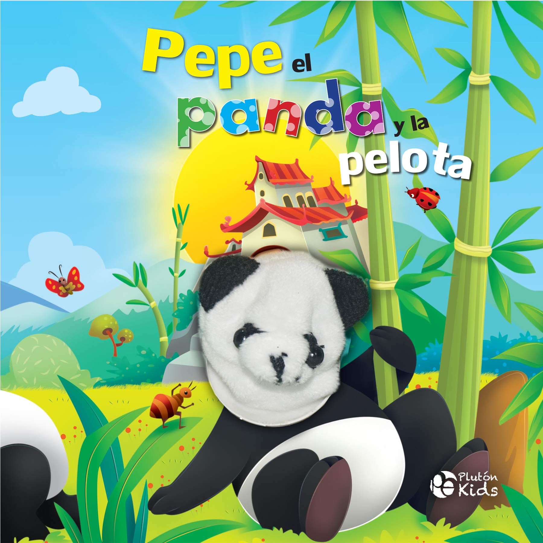 PEPE EL PANDA Y LA PELOTA (PLUTON KIDS, Band 1) Books