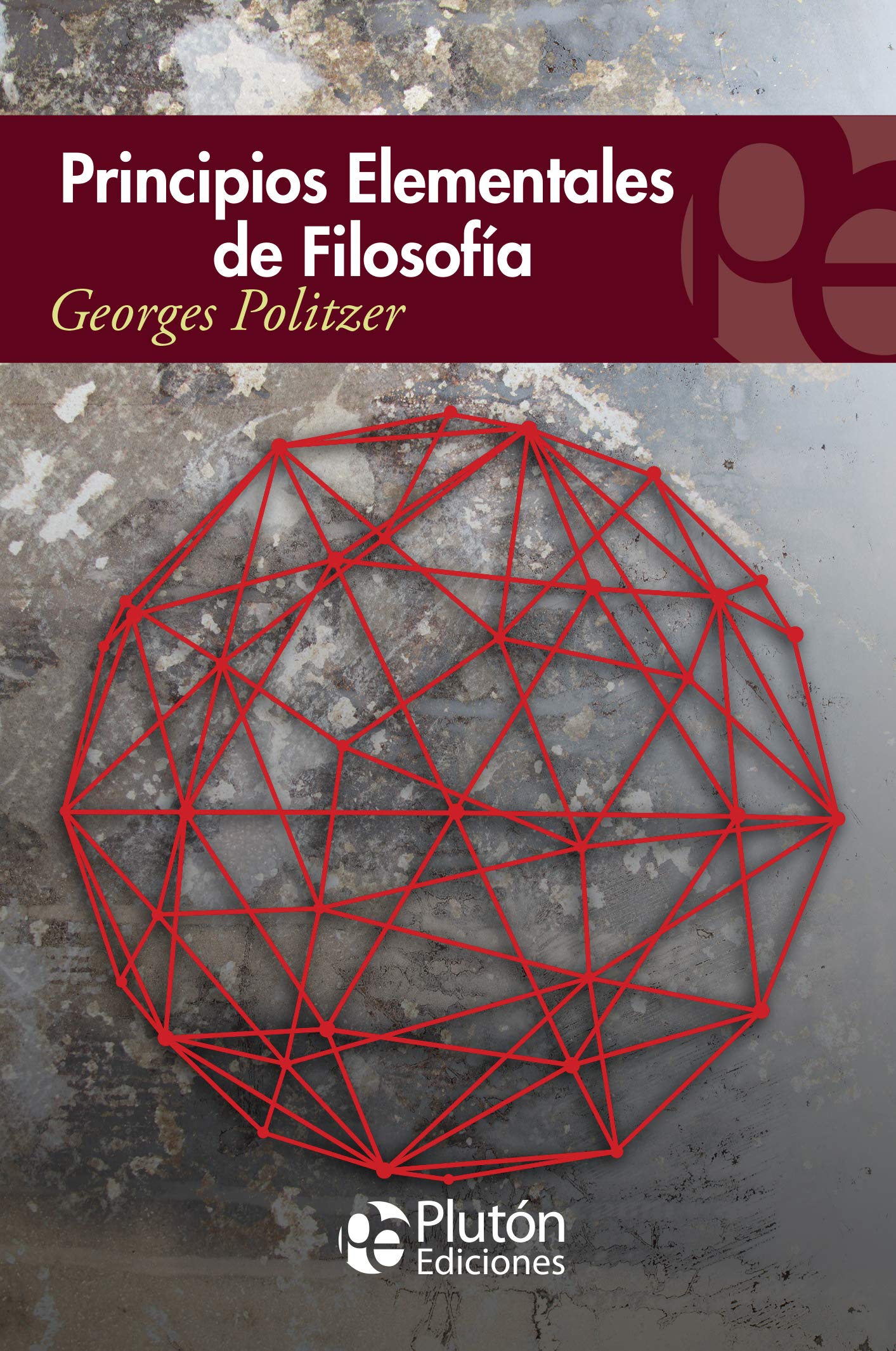 Principios Elementales de Filosofía (Colección Eterna, Band 1) Social Sciences