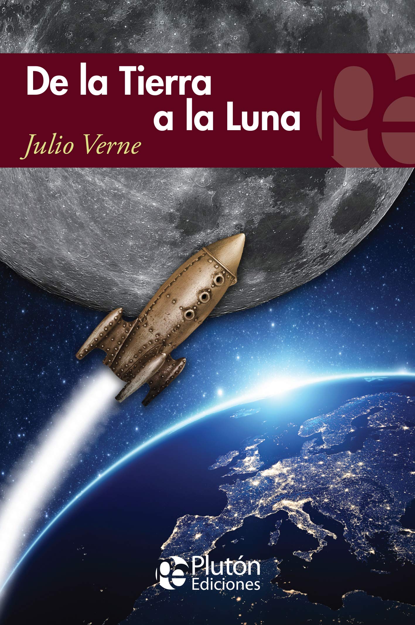 De la Tierra a la Luna (Colección Eterna, Band 1) Action & Adventure