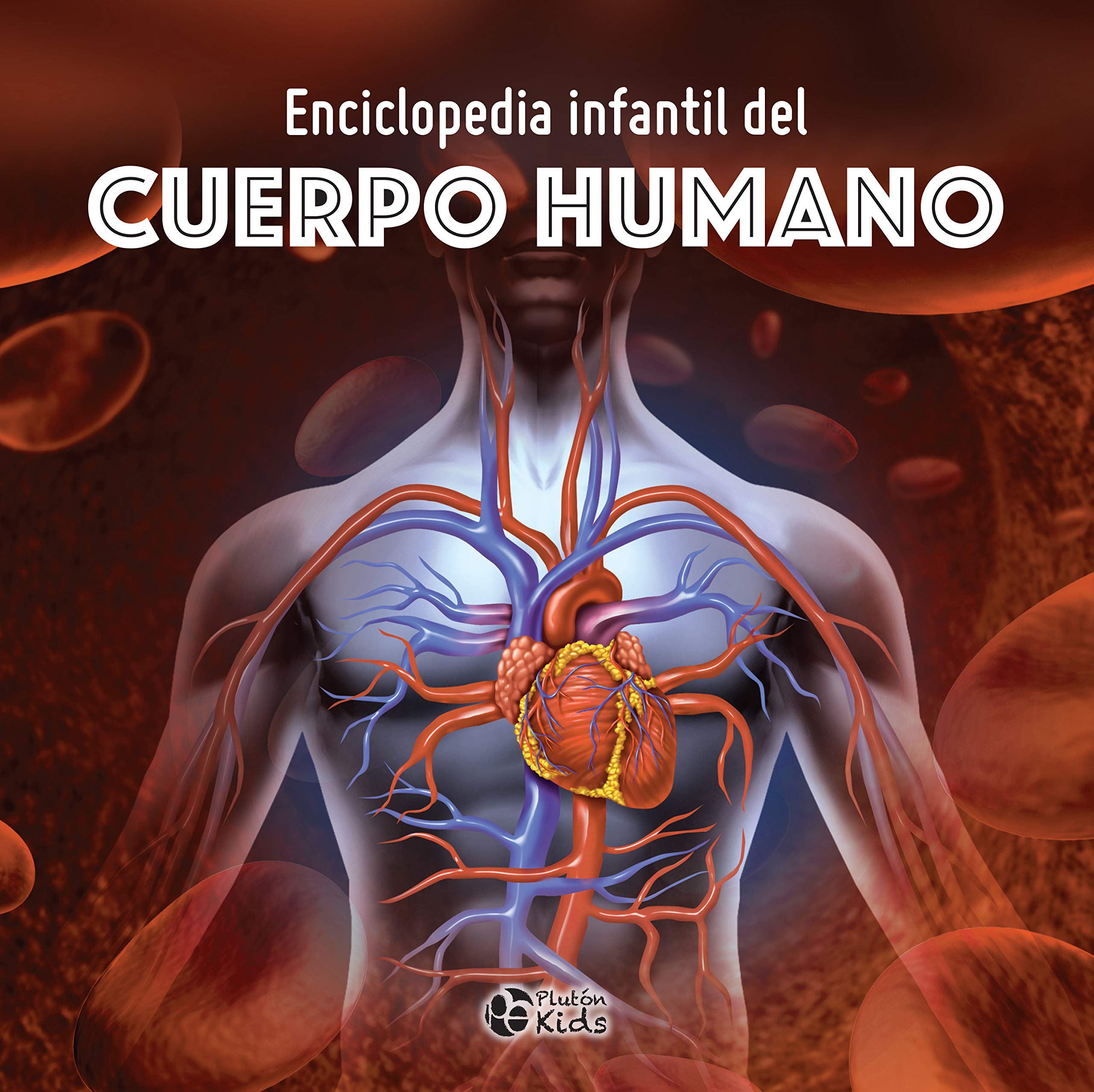 Enciclopedia Infantil del Cuerpo Humano (Enciclopedias Infantiles, Band 1) Non-fiction