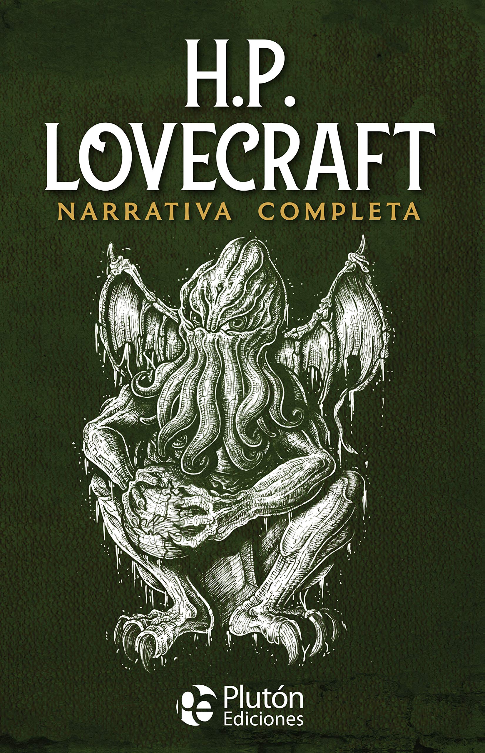 H.P. Lovecraft: Narrativa Completa (Colección Oro, Band 1) Horror & Mystery