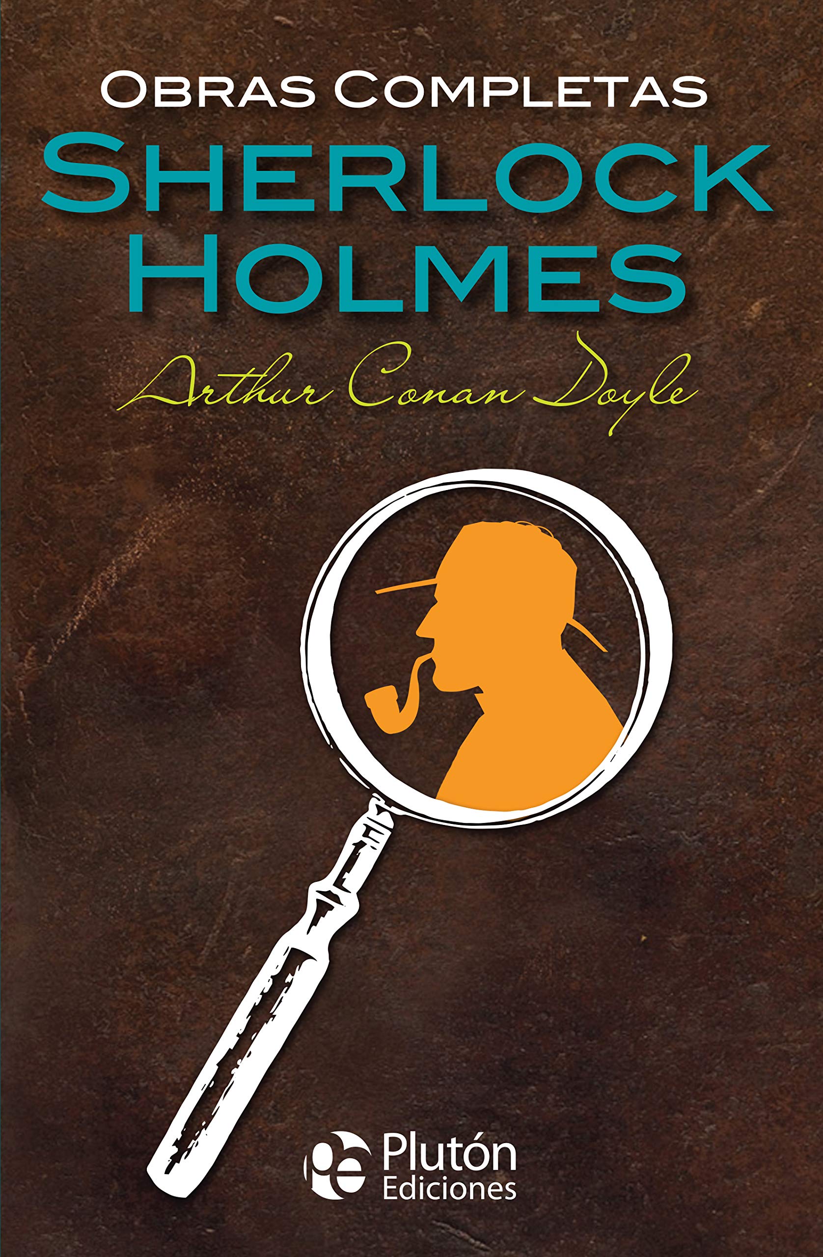 Obras Completas de Sherlock Holmes (Colección Oro, Band 1) Classics