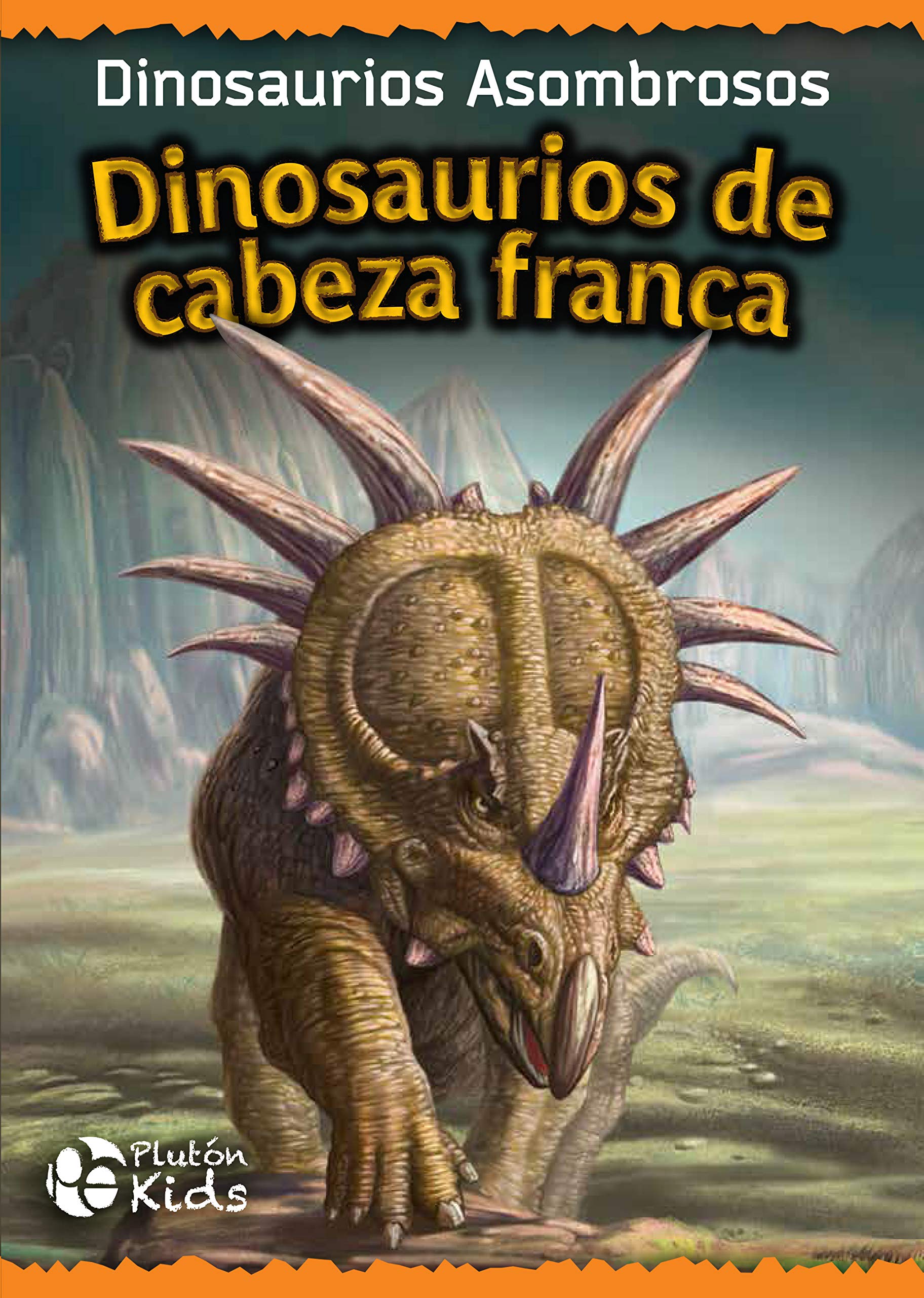 Dinosaurios de Cabeza Franca: DINOSAURIOS ASOMBROSOS book