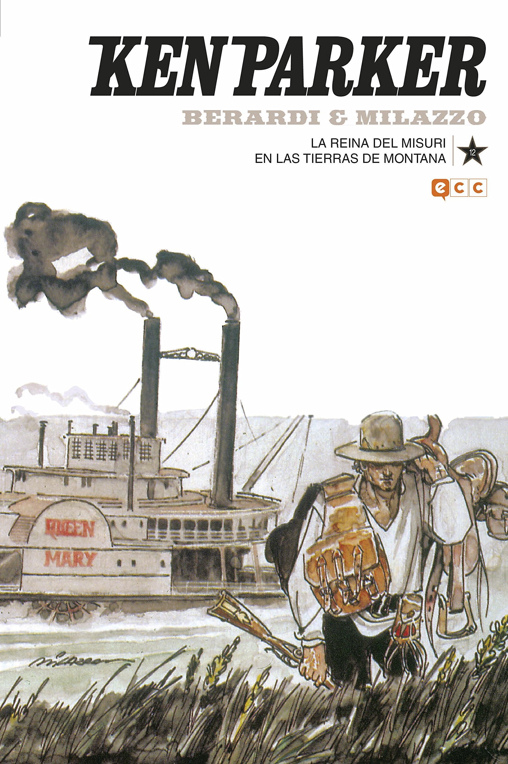 Ken Parker núm. 12: La reina del Misuri/En las tierras de Montana book