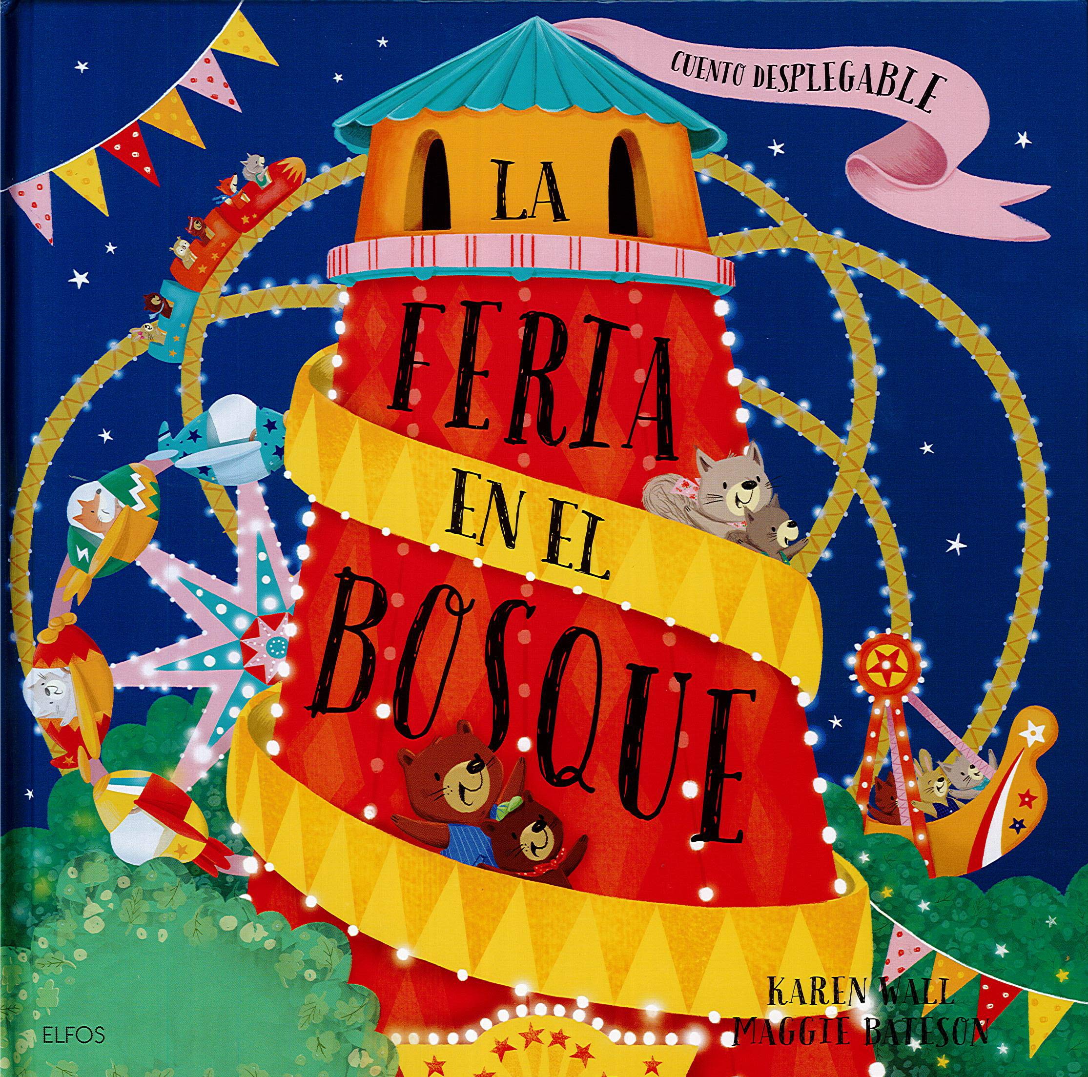 La feria en el bosque: Cuento desplegable book