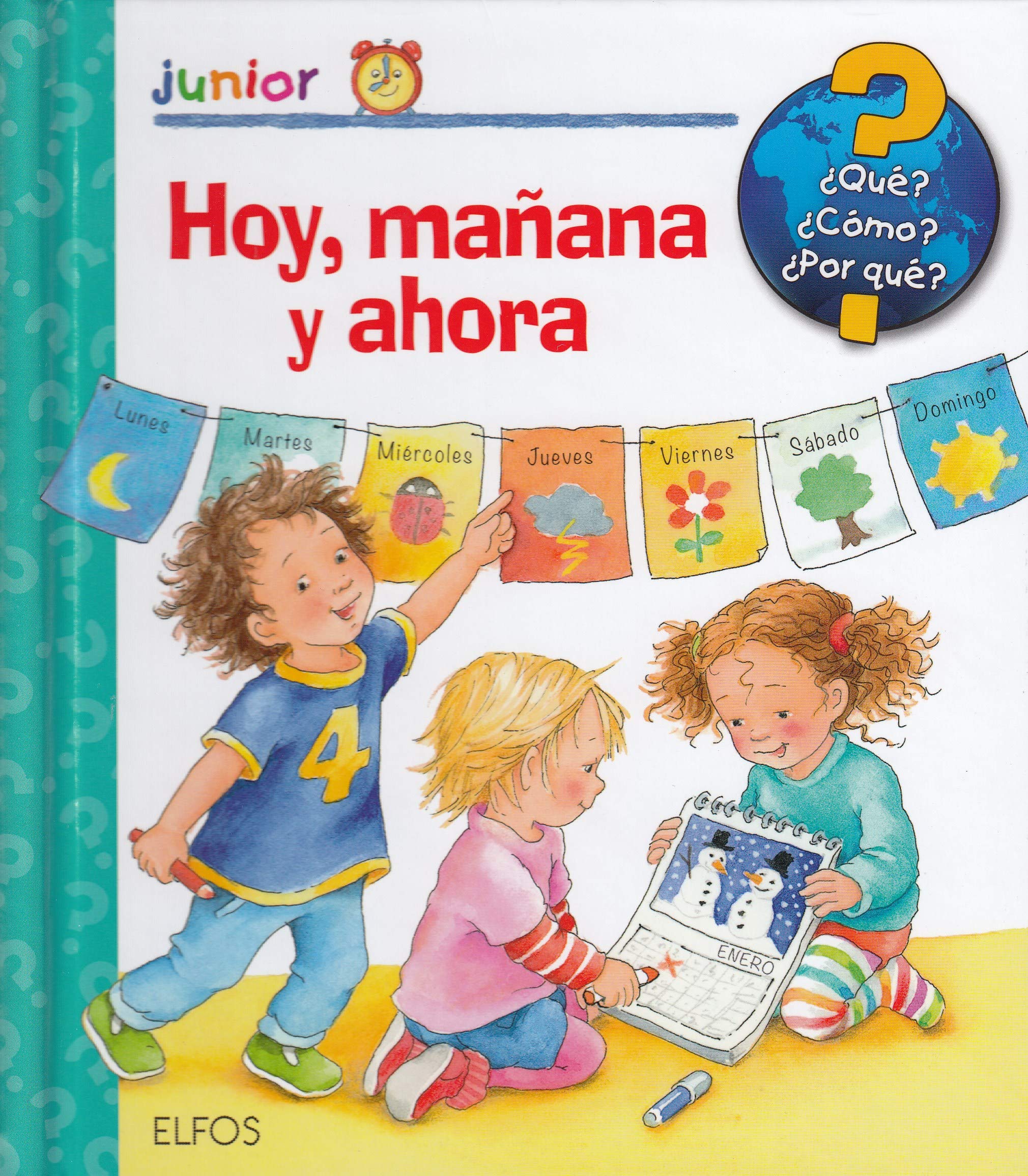 Hoy, mañana y ahora (Junior castellano) Social Sciences