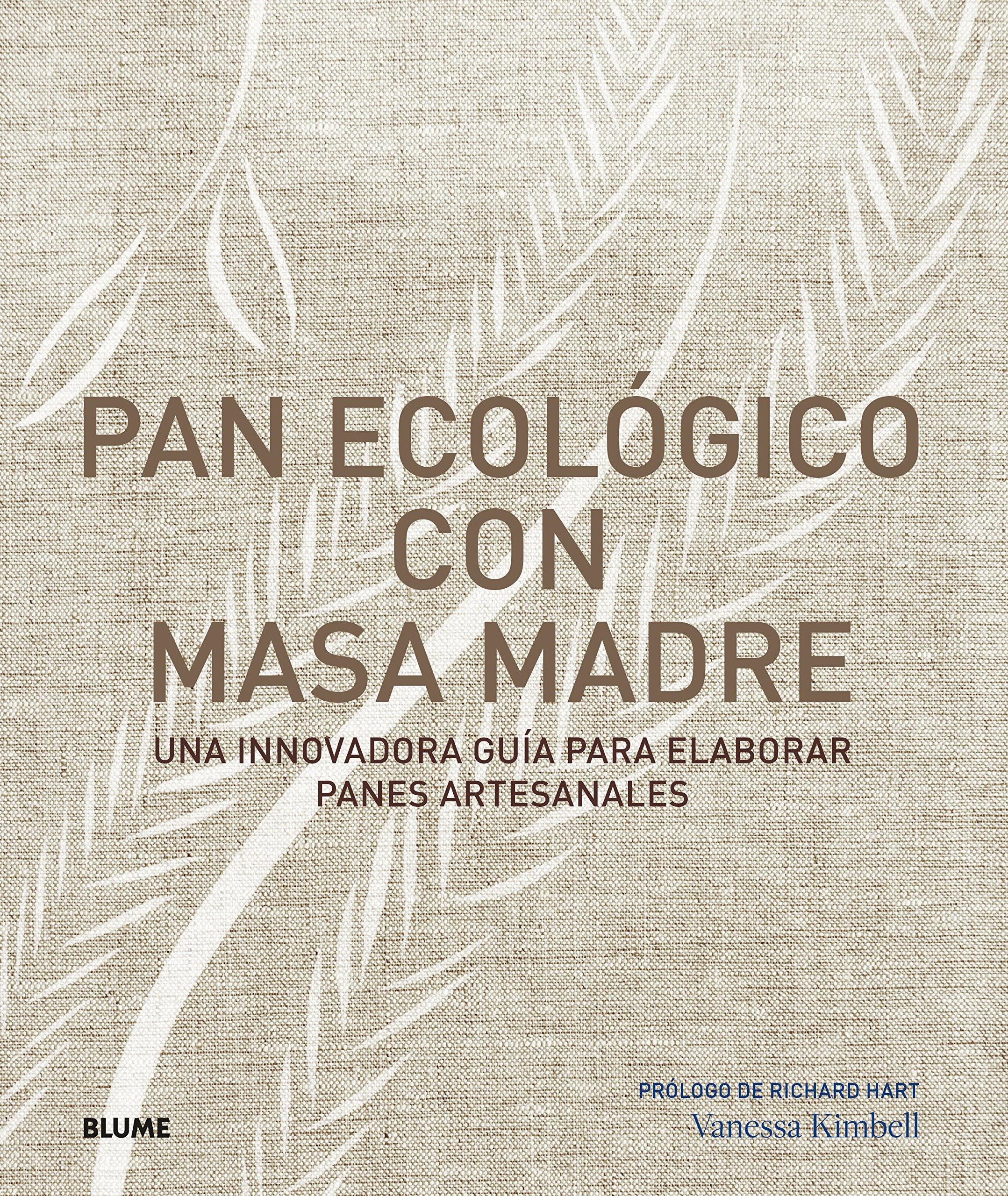 Pan ecológico con masa madre : una innovadora guía para elaborar panes artesanales Cooking & Enjoying