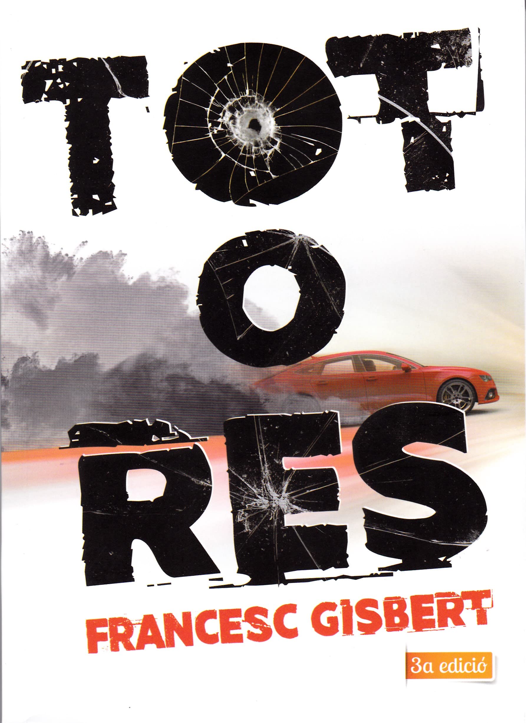 Tot o res (Trencadís, Band 8) Novels & Short Stories