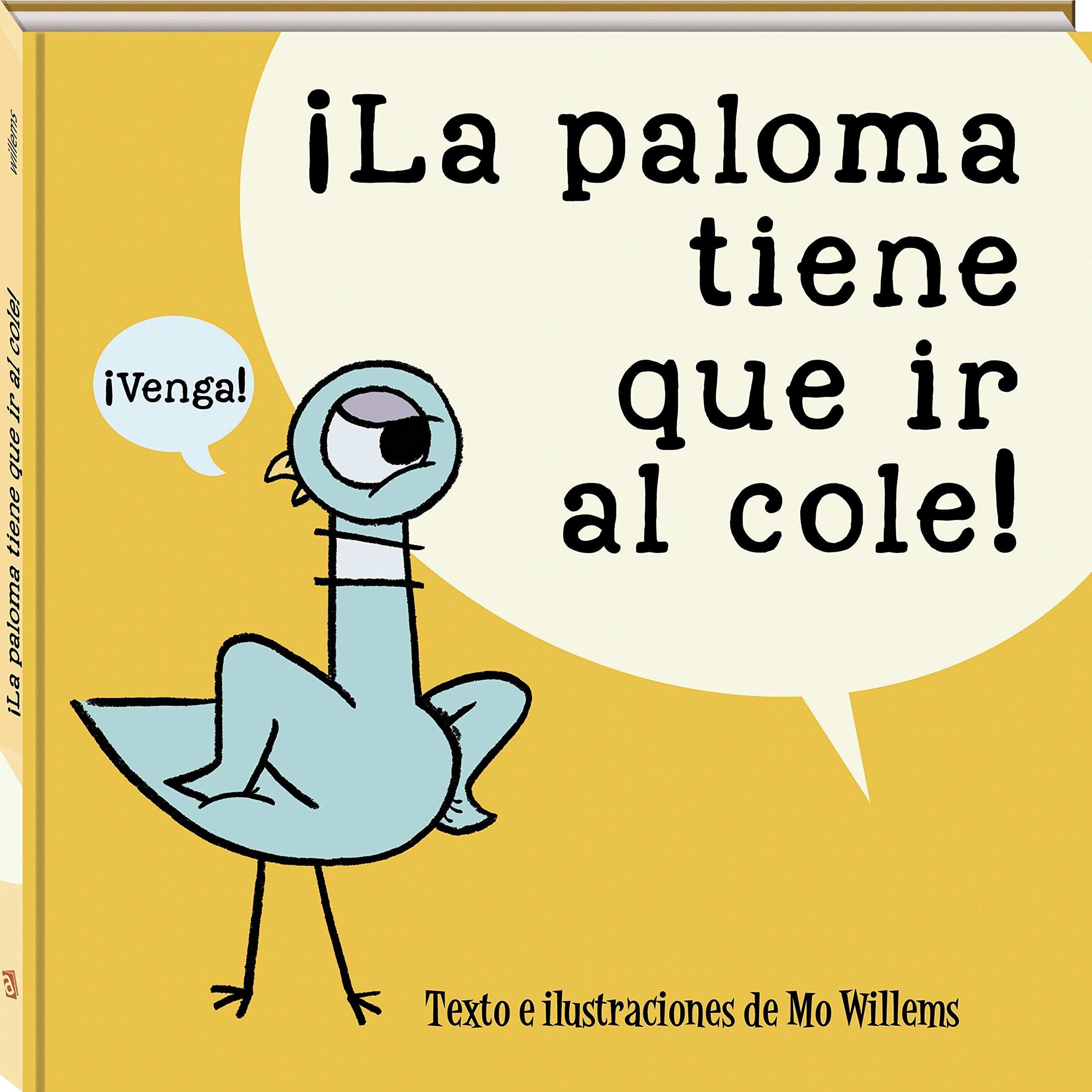 La paloma tiene que ir al cole (Álbums Locomotora) Children's books
