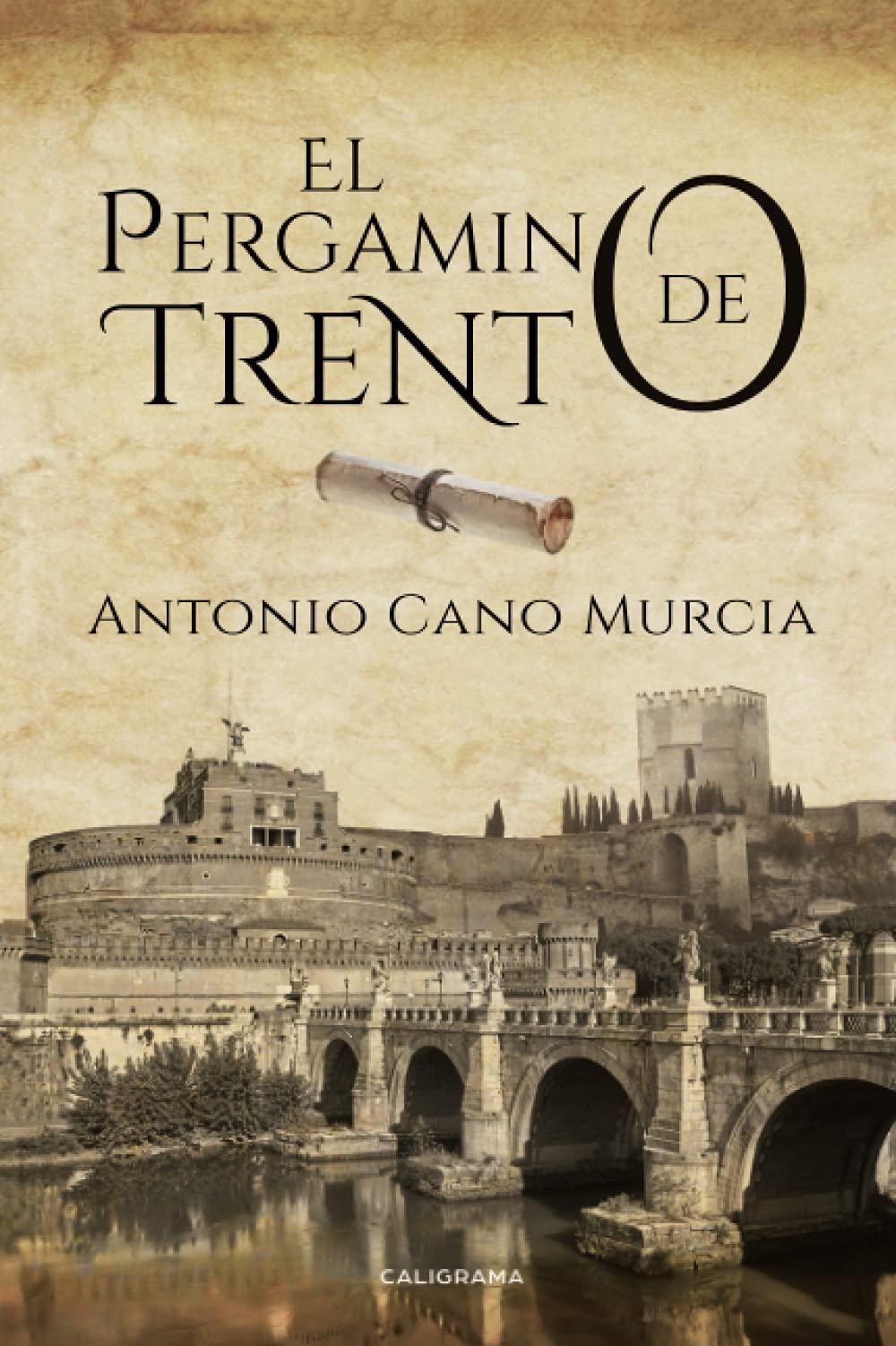 El pergamino de Trento (Caligrama) Historical Fiction