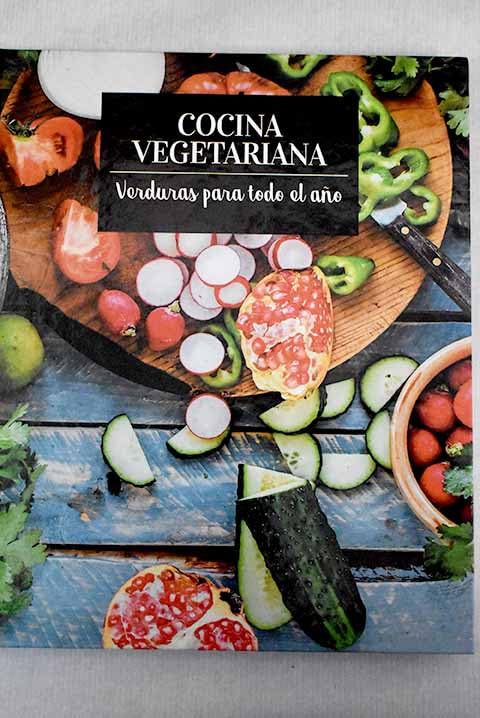Verduras para todo el año (Cocina vegetariana, Band 2) Books