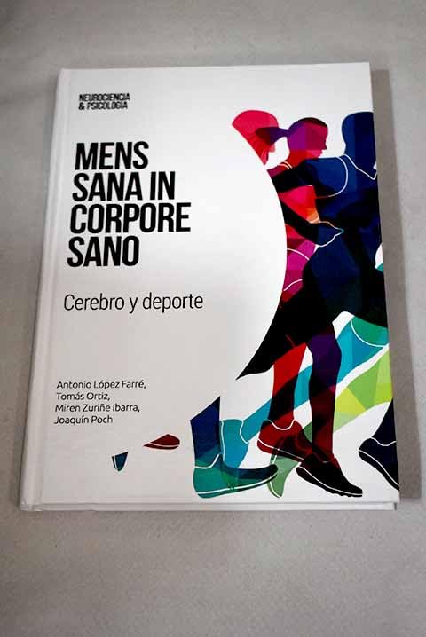 Mens sana in corpore sano: El cerebro en el deporte Books