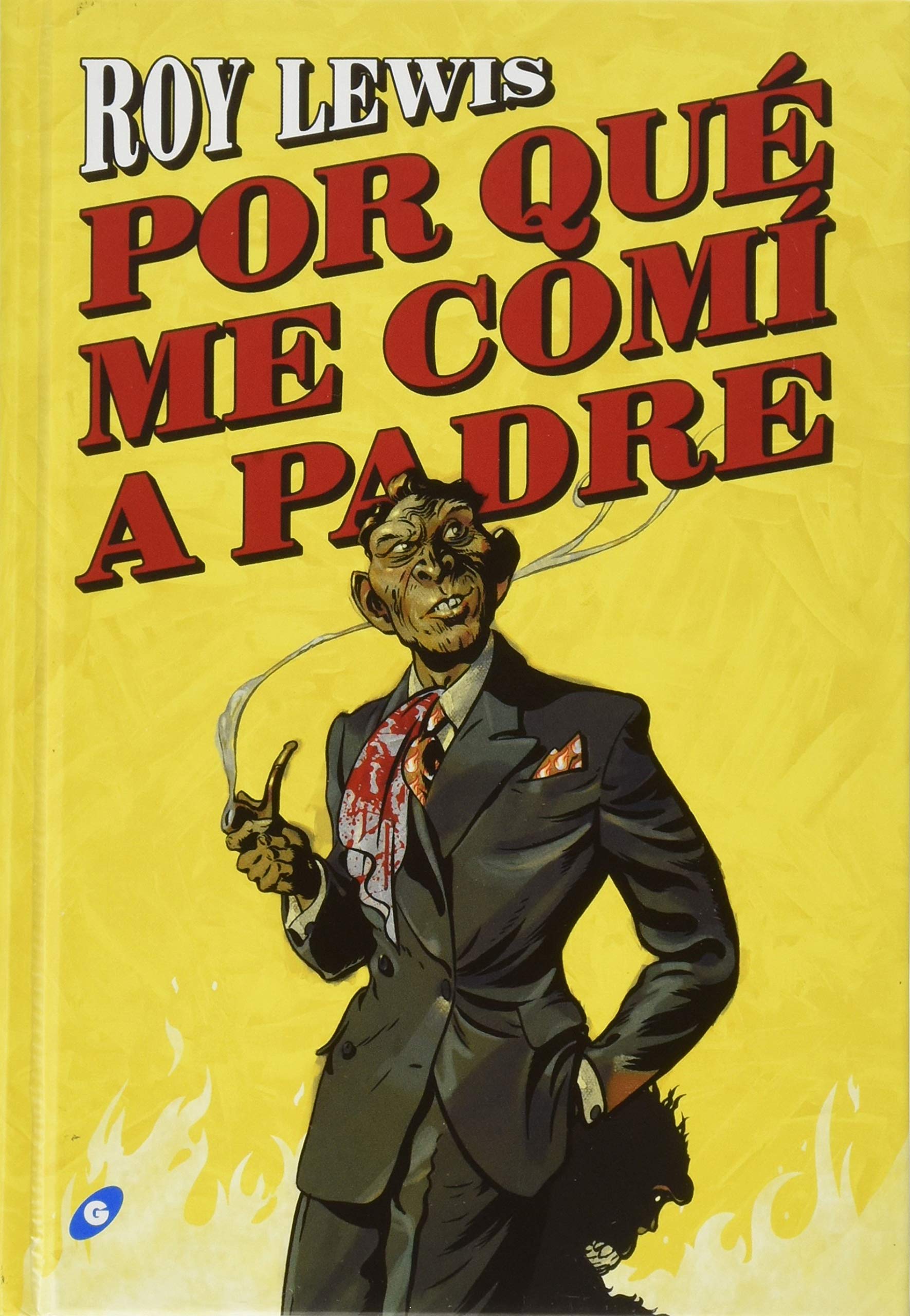 Por qué me comí a padre (Gigamesh Breve, Band 8) Books