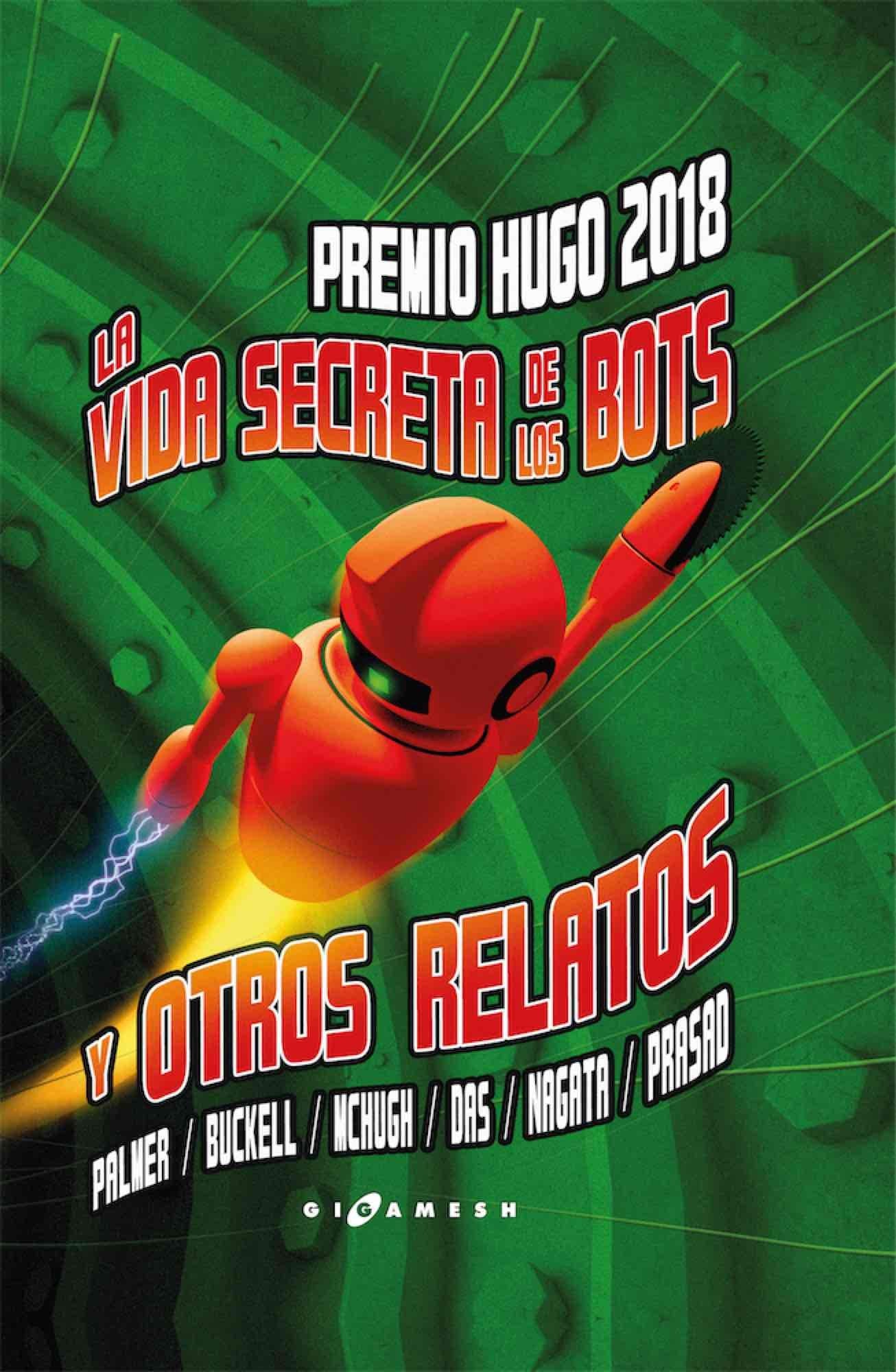 La vida secreta de los bots y otros relatos book