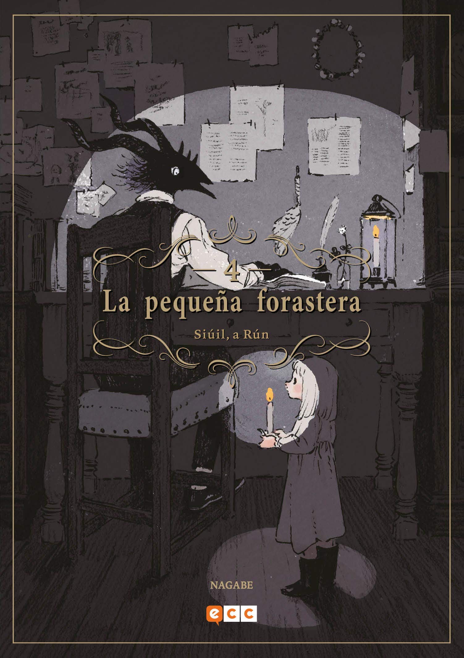 La pequeña forastera: Siúil, a Rún núm. 04 book