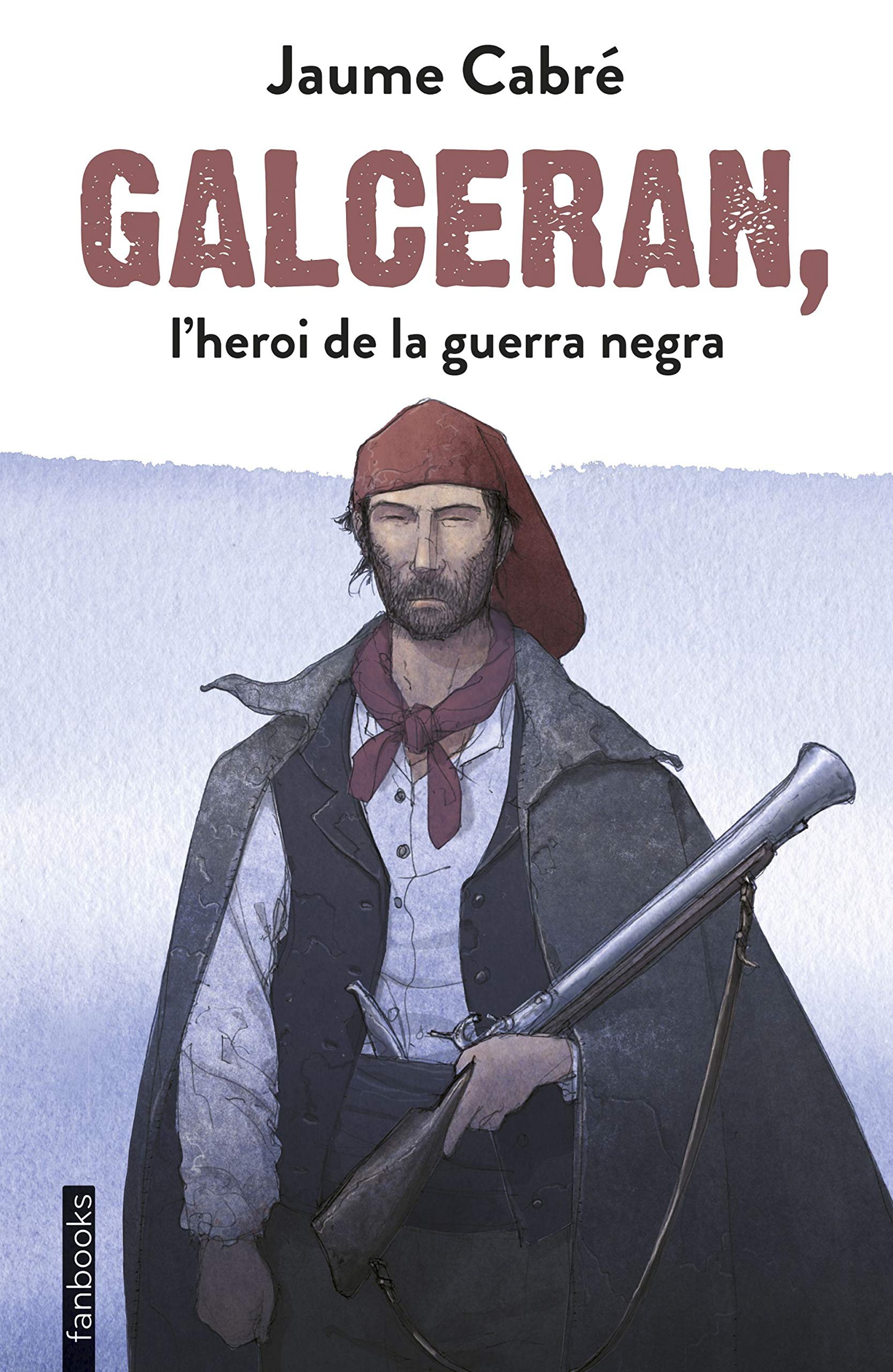 Galceran, l'heroi de la guerra negra Social Sciences