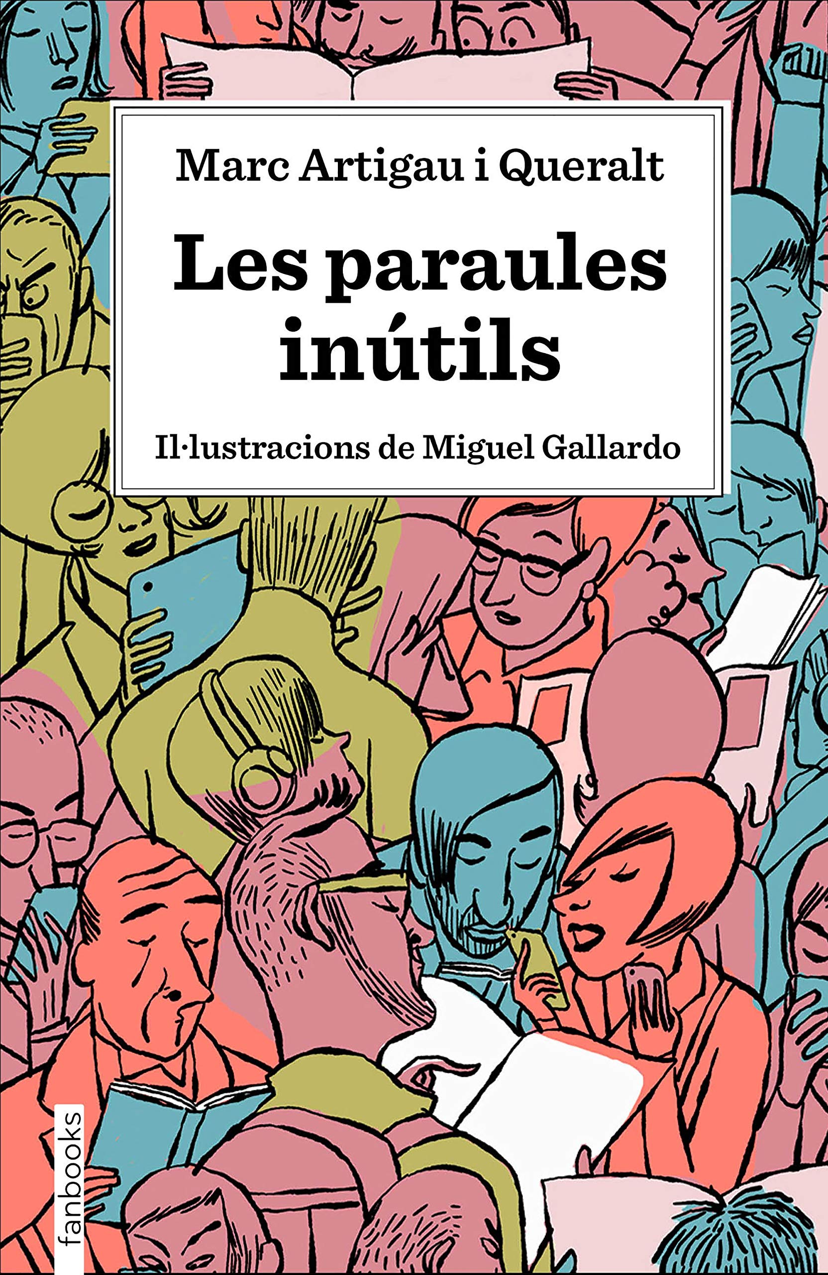 Les paraules inútils: Il·lustracions de Miguel Gallardo book