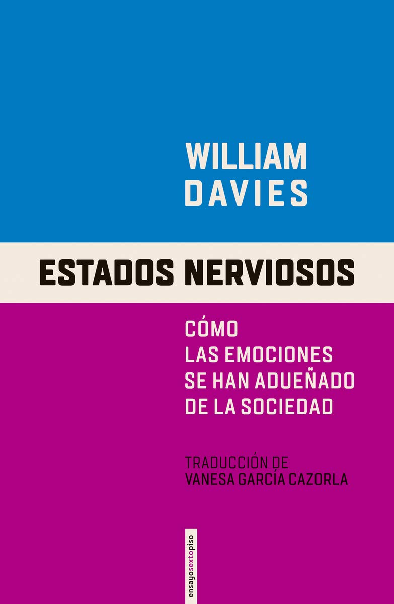 Estados nerviosos: Cómo las emociones se han adueñado de la sociedad Books