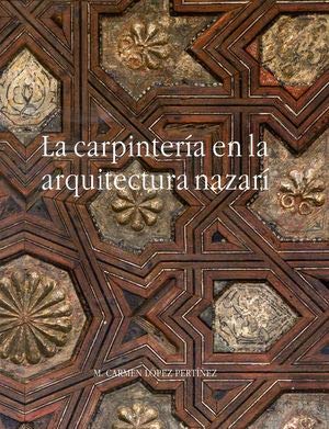 La carpintería en la arquitectura nazarí Business, Finance & Career