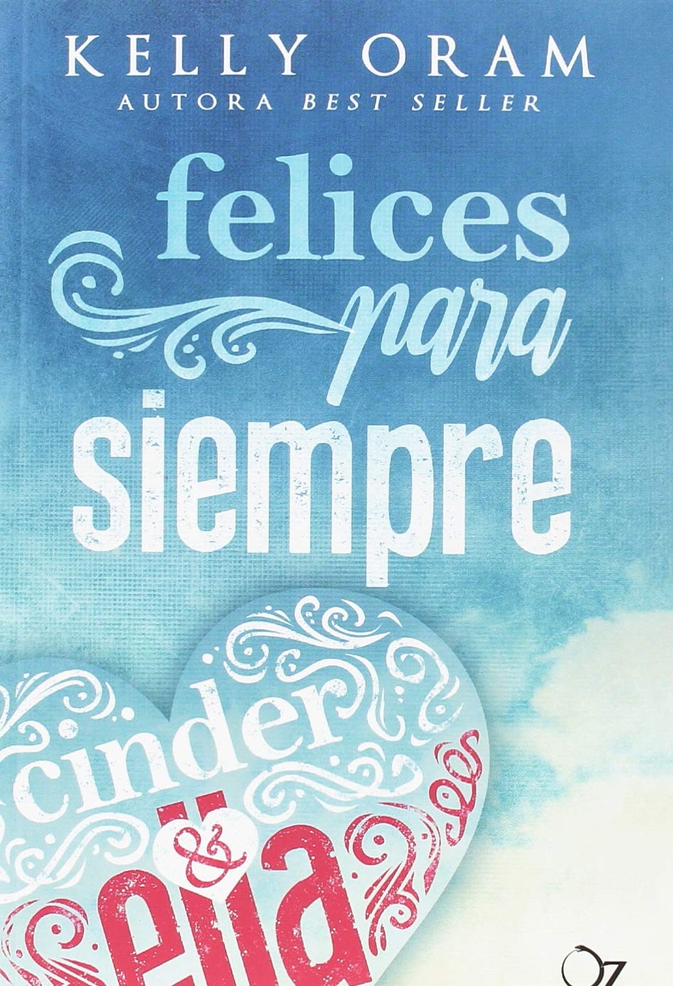Felices para siempre book
