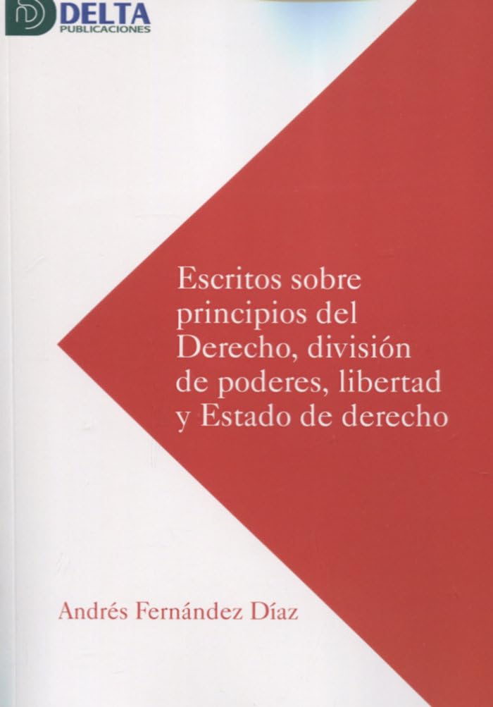 ESCRITOS SOBRE PRINCIPIOS DEL DERECHO DIVISION DE PODERES LIBERTAD Arts & Music