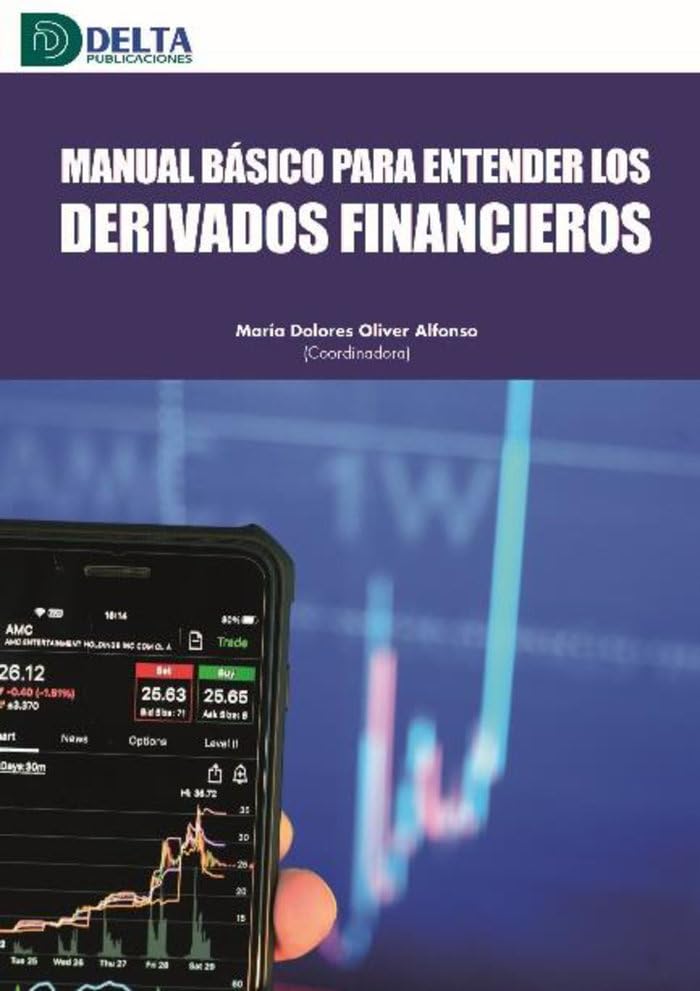 MANUAL BASICO PARA ENTENDER LOS DERIVADOS FINANCIEROS Books