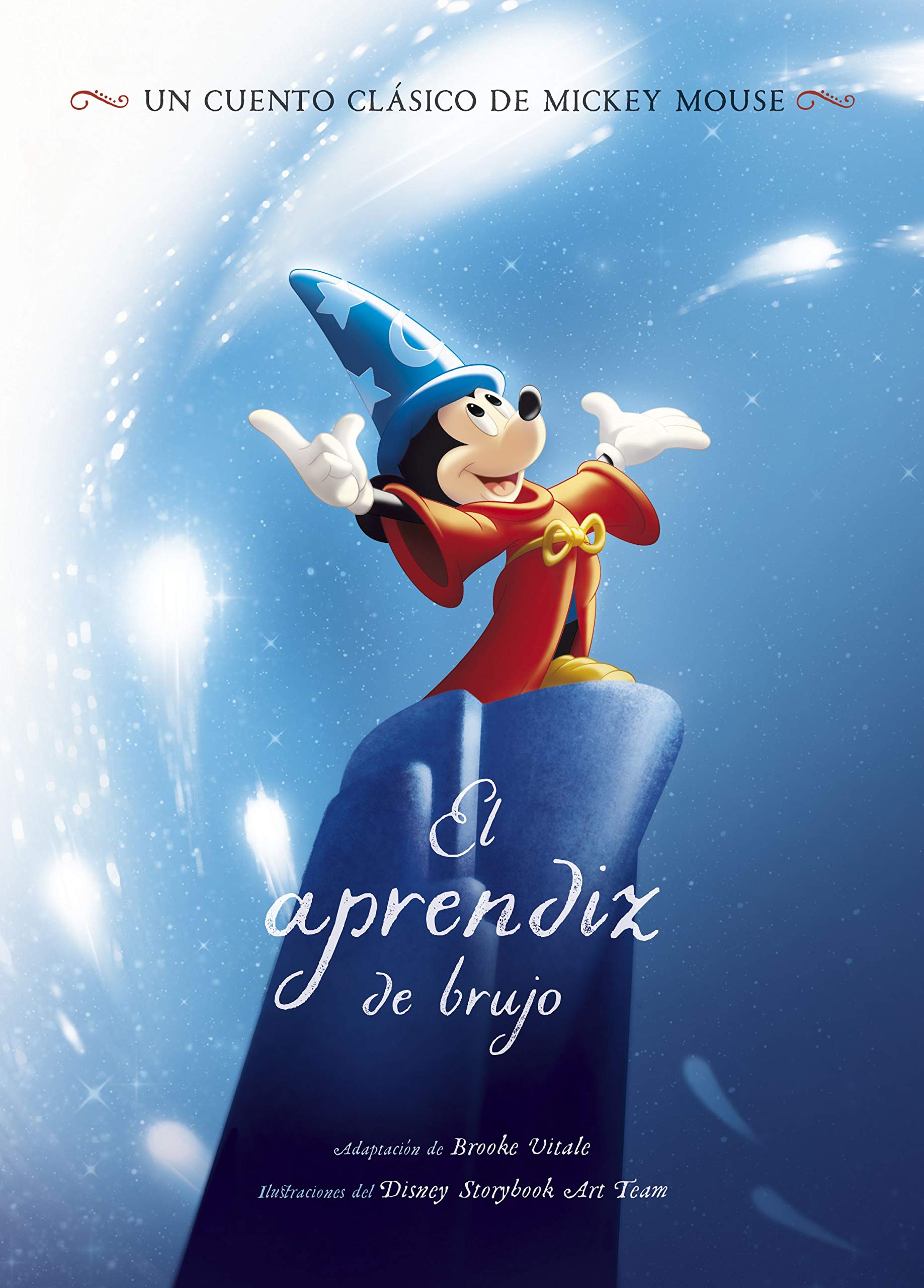 Mickey Mouse. El aprendiz de brujo: Un cuento clásico de Mickey Mouse (Disney. Mickey) Books