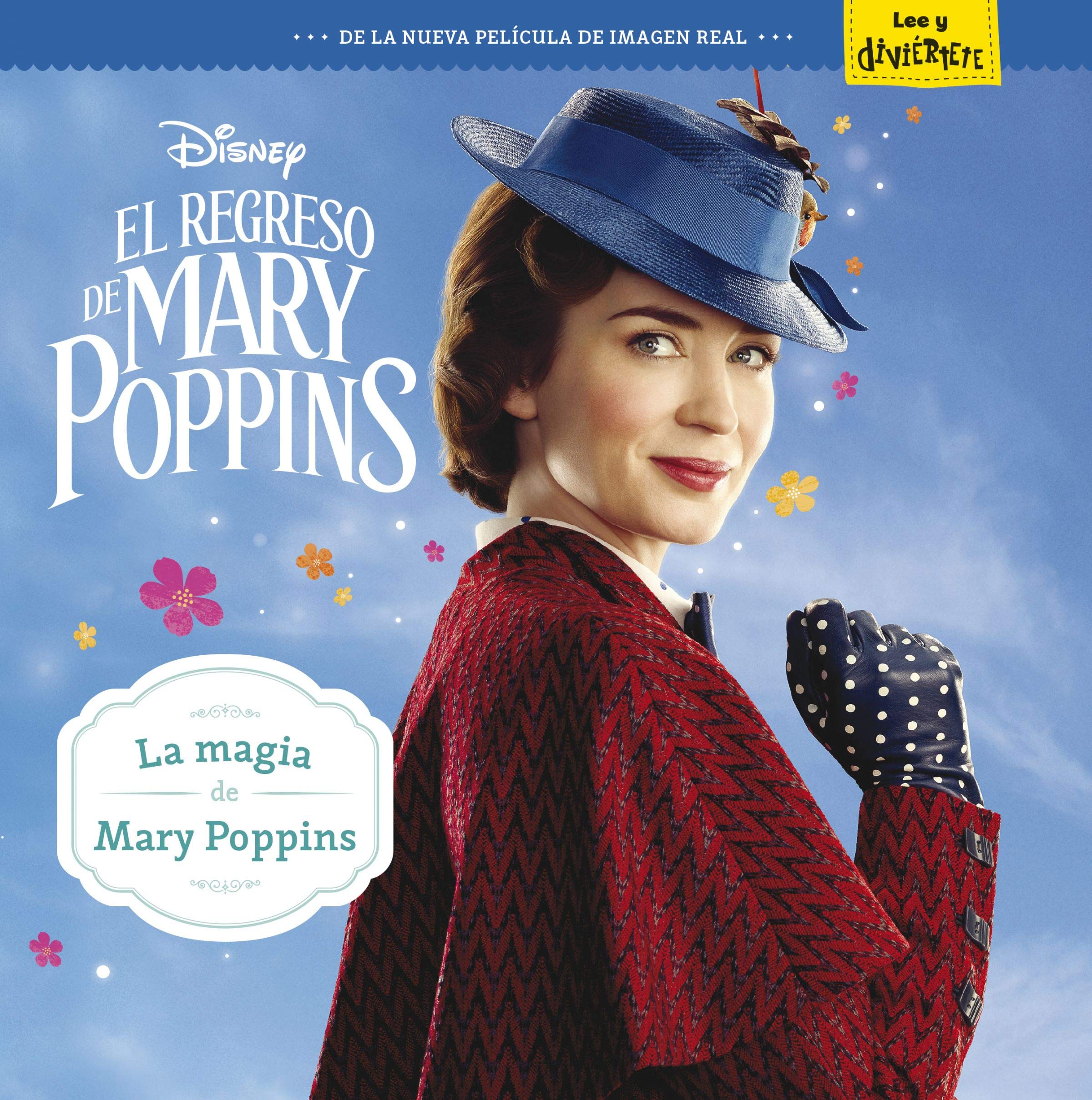 El regreso de Mary Poppins. La magia de Mary Poppins: Cuento (Disney. Mary Poppins) Books