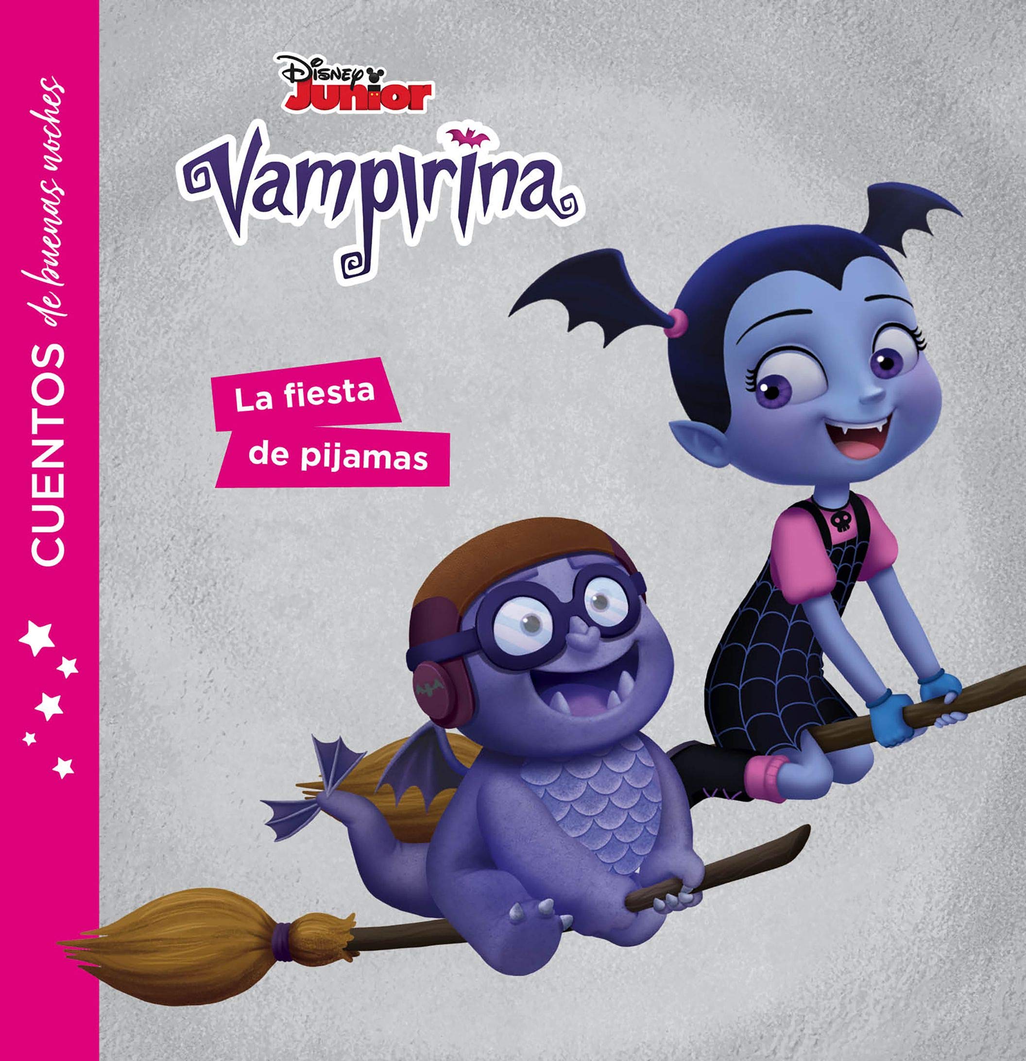 Vampirina. Cuentos de buenas noches. La fiesta de pijamas book