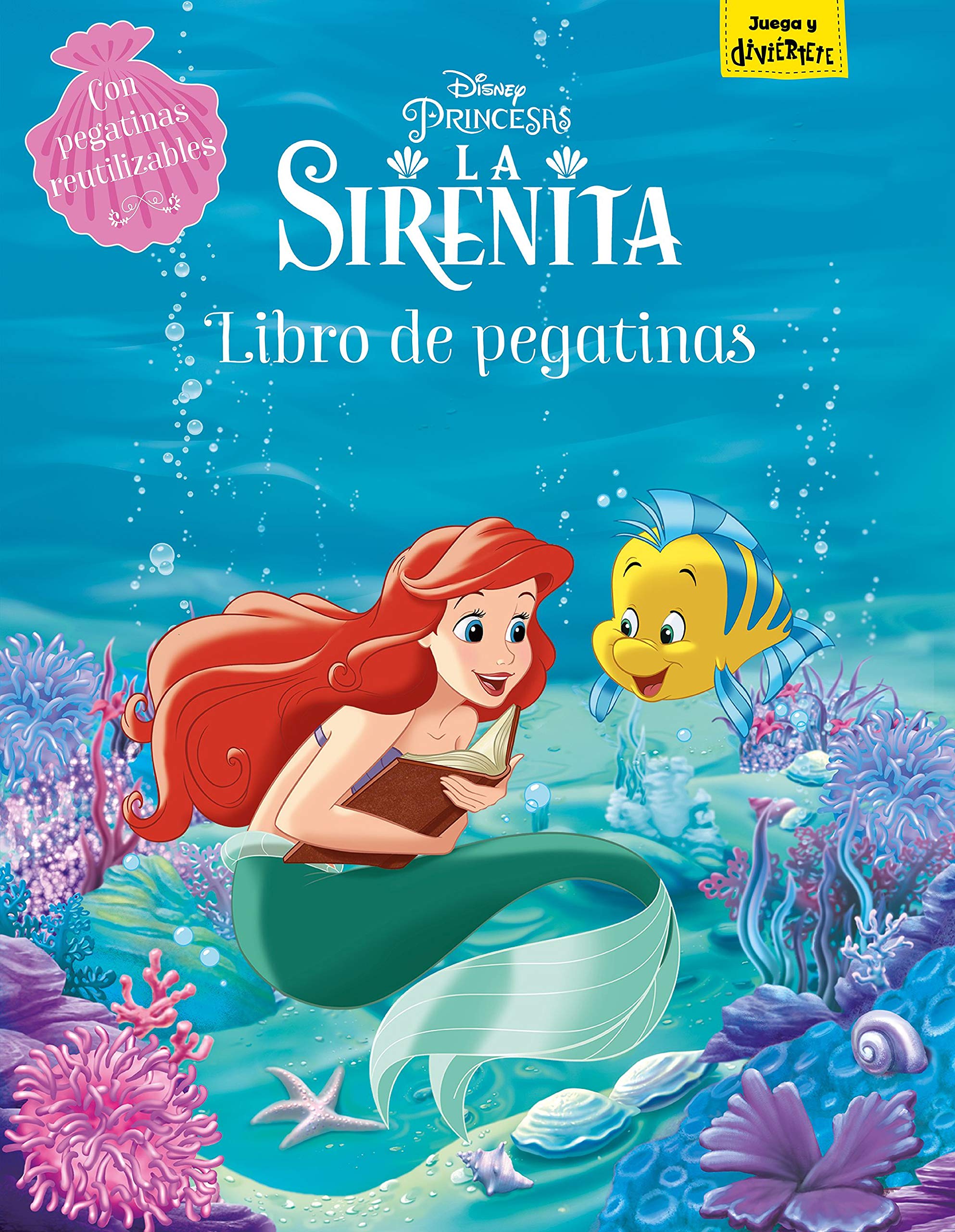 La Sirenita. Libro de pegatinas: Con pegatinas reutilizables (Disney. Princesas) Tiptoi & Games