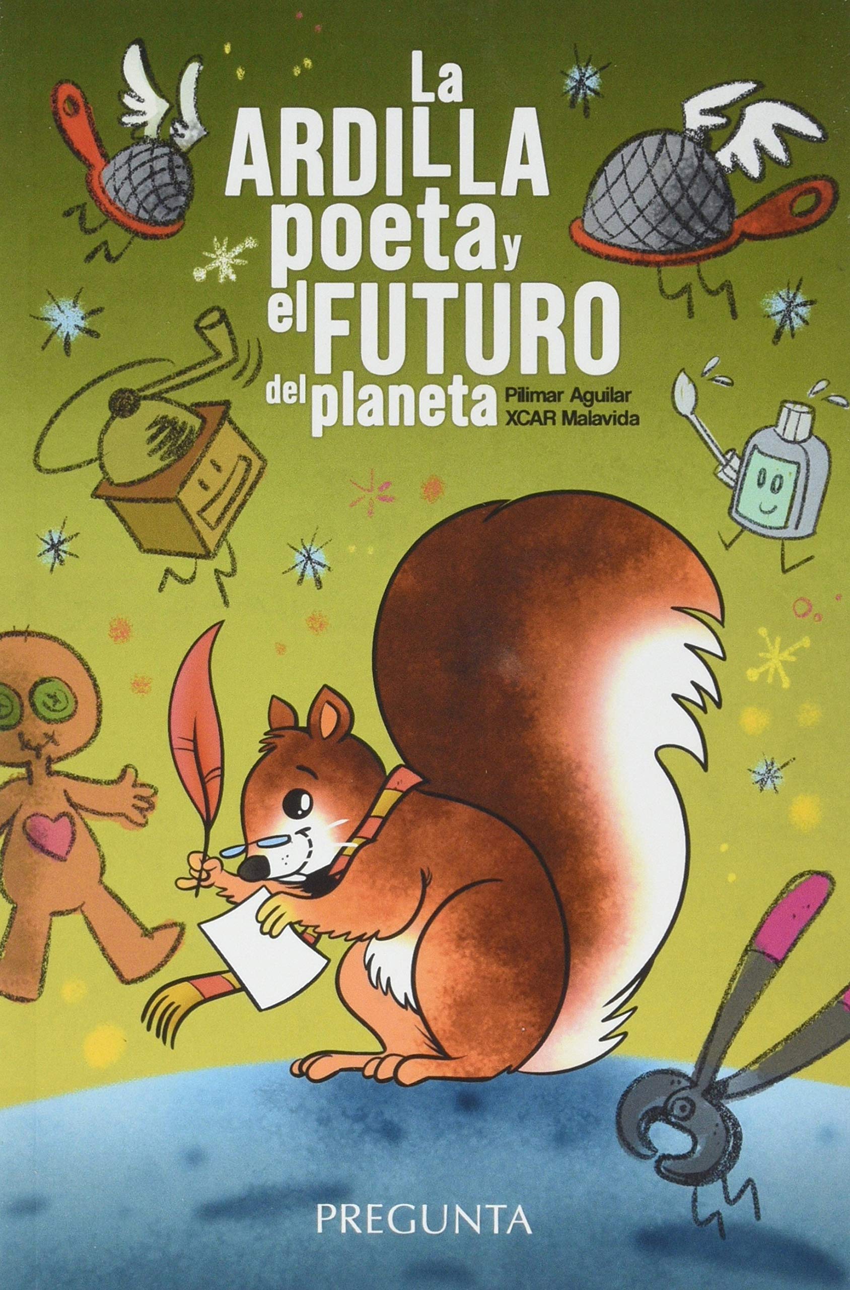 La ardilla poeta y el futuro del planeta Non-fiction