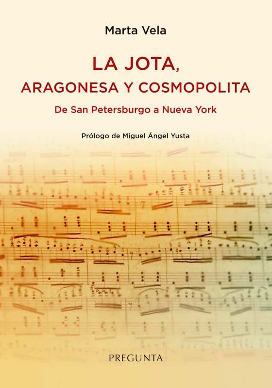 La jota, aragonesa y cosmopolita: De San Petersburgo a Nueva York Sheet Music