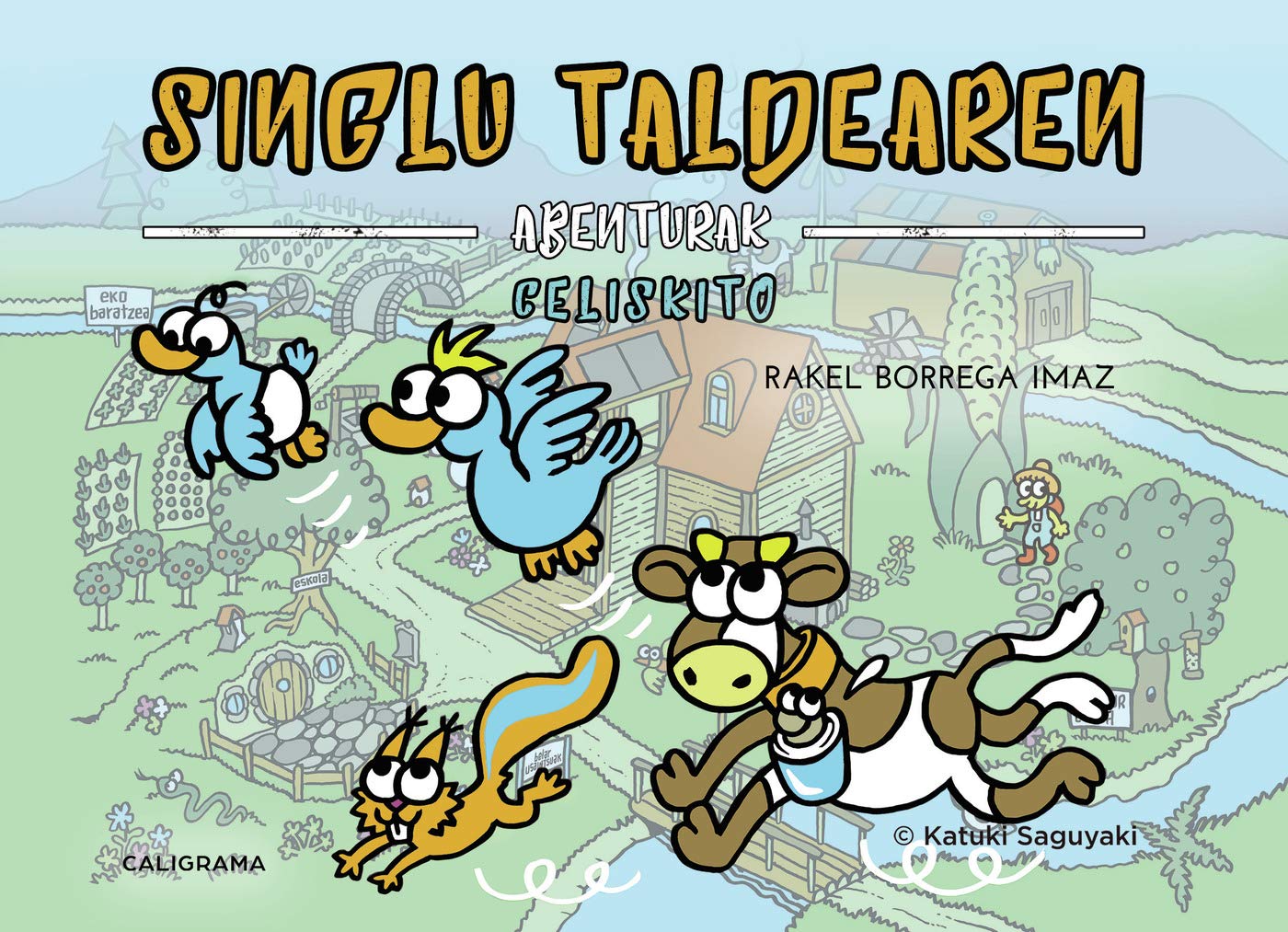 SinGlu Taldearen Abenturak - Celiskito (Caligrama) Novels & Short Stories