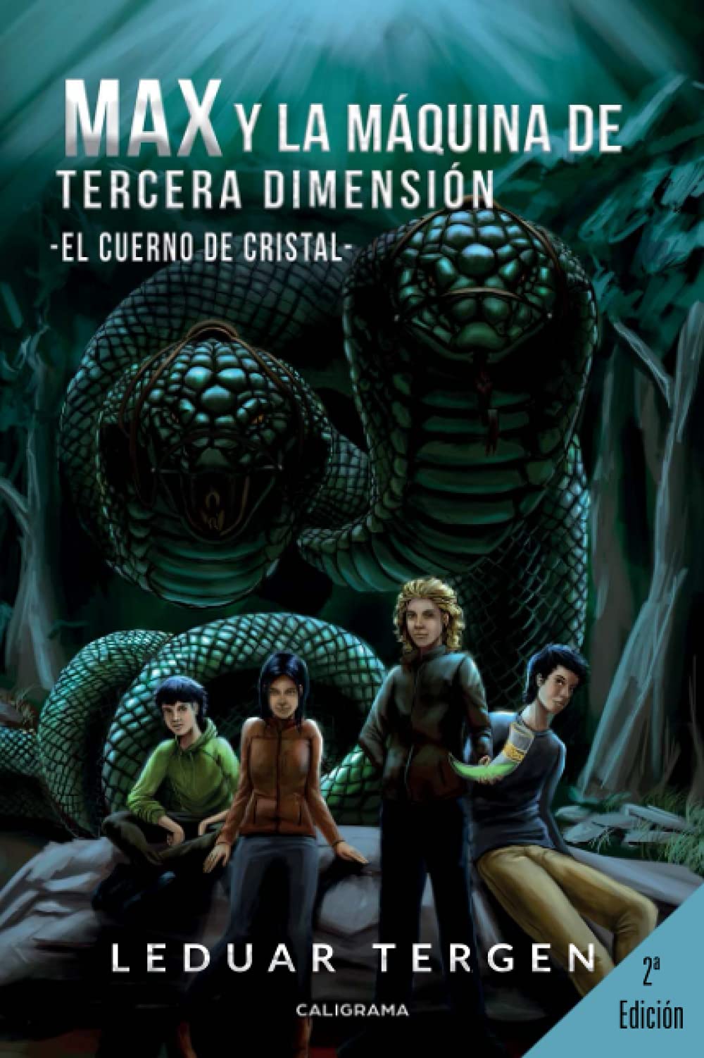 Max y la máquina de tercera dimensión: El cuerno de cristal (Caligrama) Fantasy & Sci-Fi