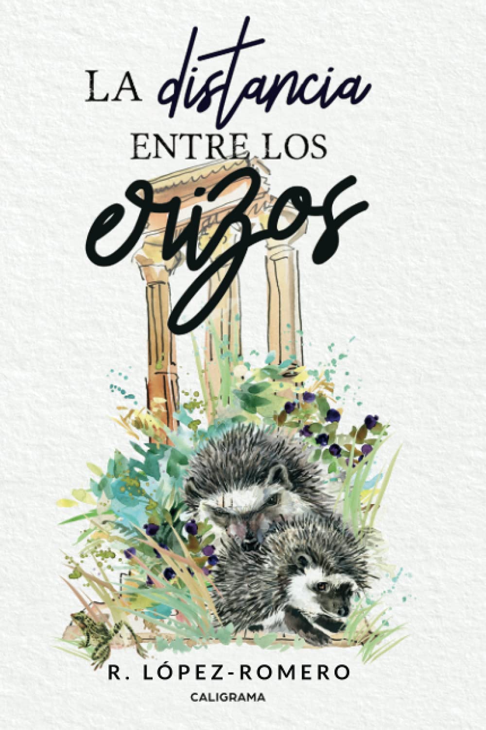 La distancia entre los erizos (Caligrama) Contemporary literature