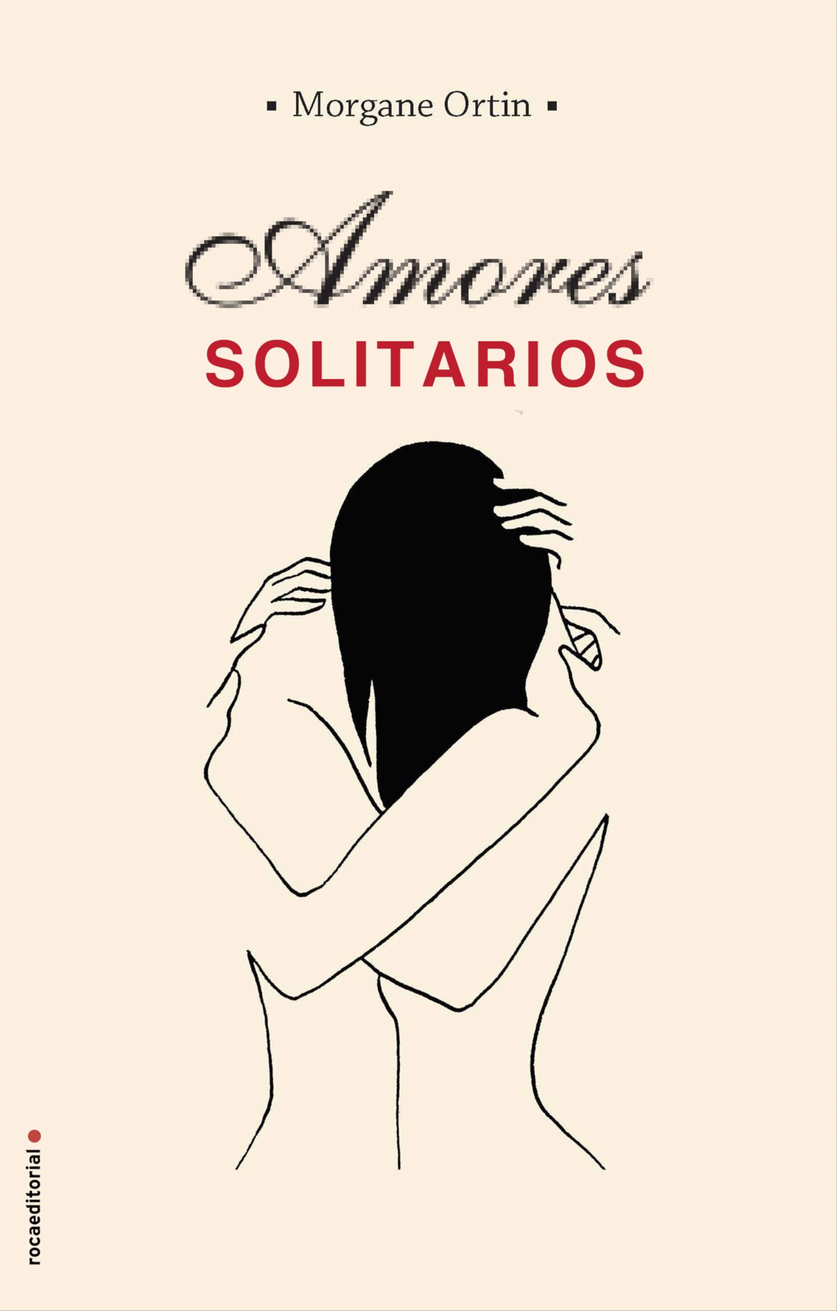Amores Solitarios (Roca Infantil y Juvenil) Romance