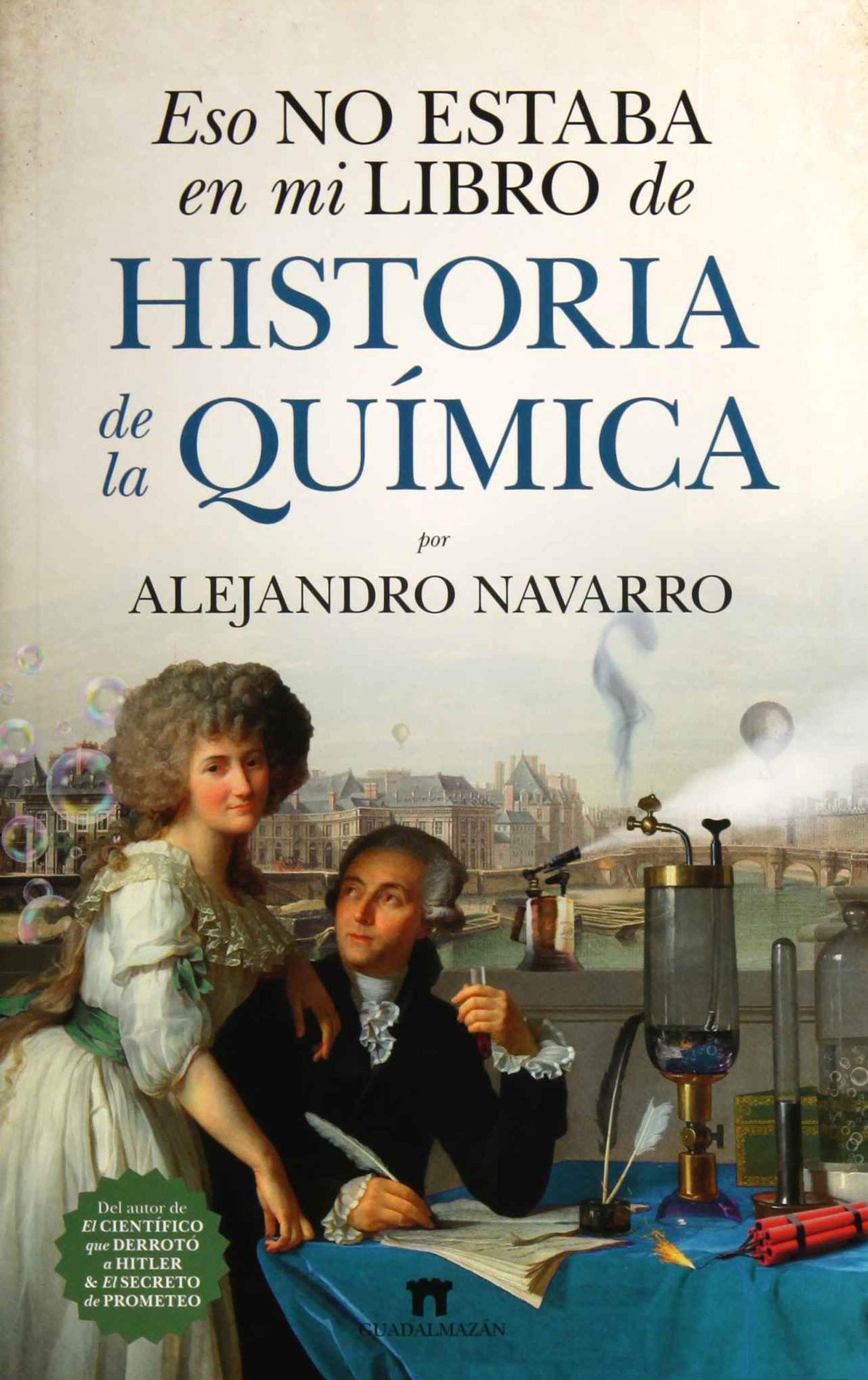 Eso No Estaba En Mi Libro de Historia de la Quimica (Divulgación Científica) Learning & Reference