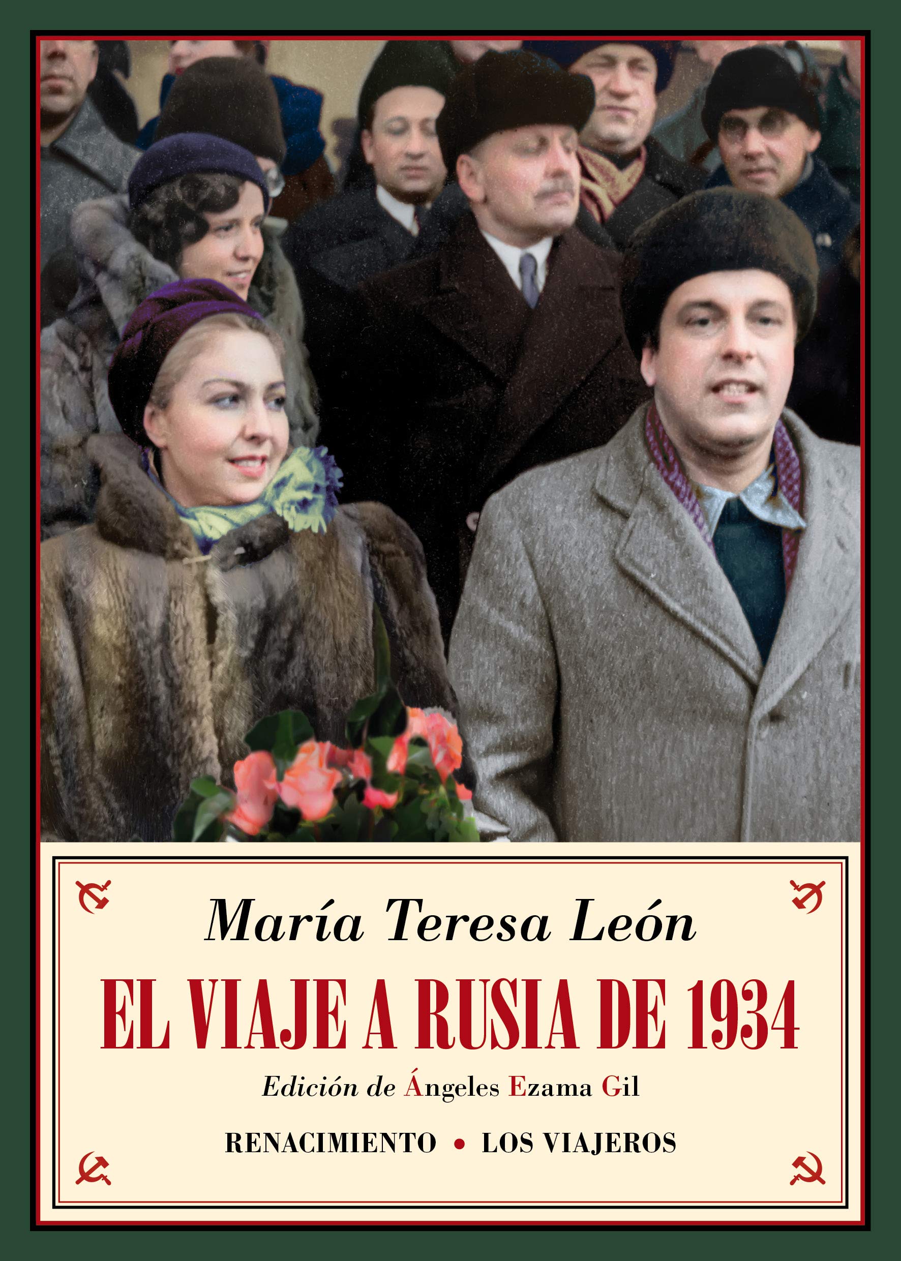 El viaje a Rusia de 1934 : y otros recuerdos soviéticos Non-fiction