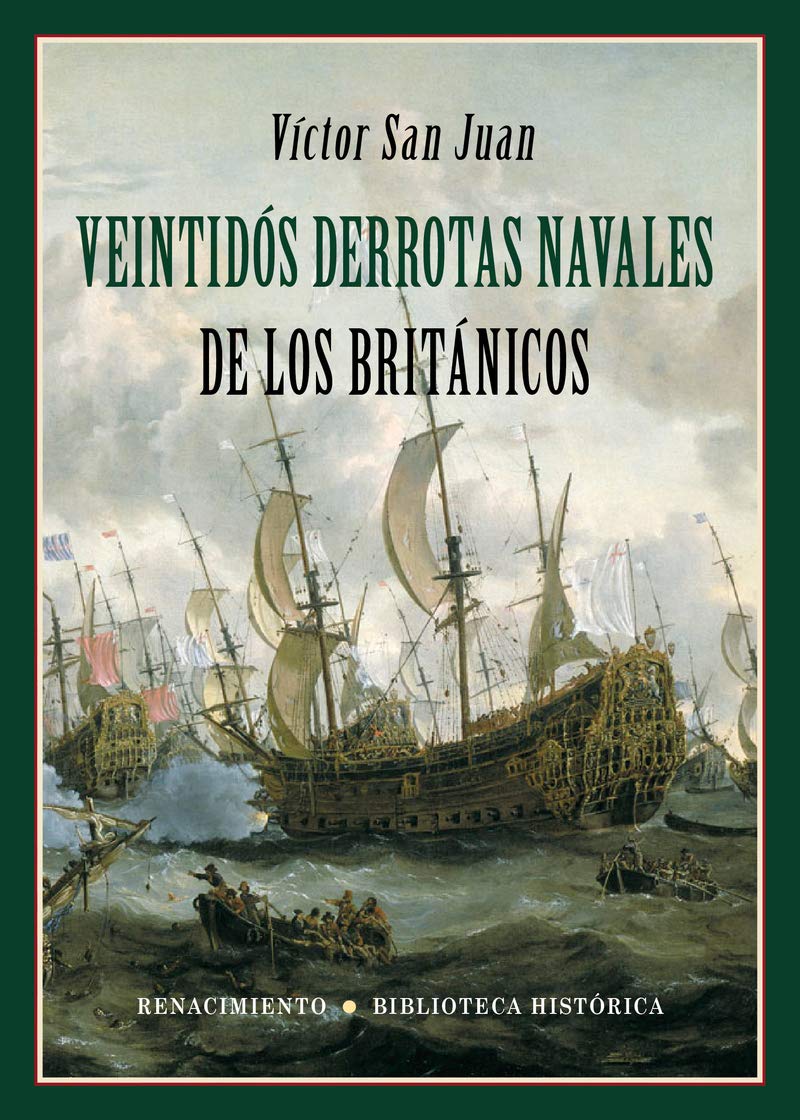 Veintidós derrotas navales de los británicos book