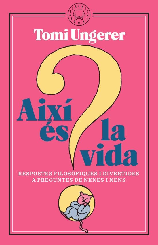 Així és la vida: Respostes filosòfiques i divertides a preguntes de nenes i nens Books
