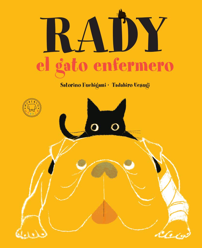 Rady, el gato enfermero Books