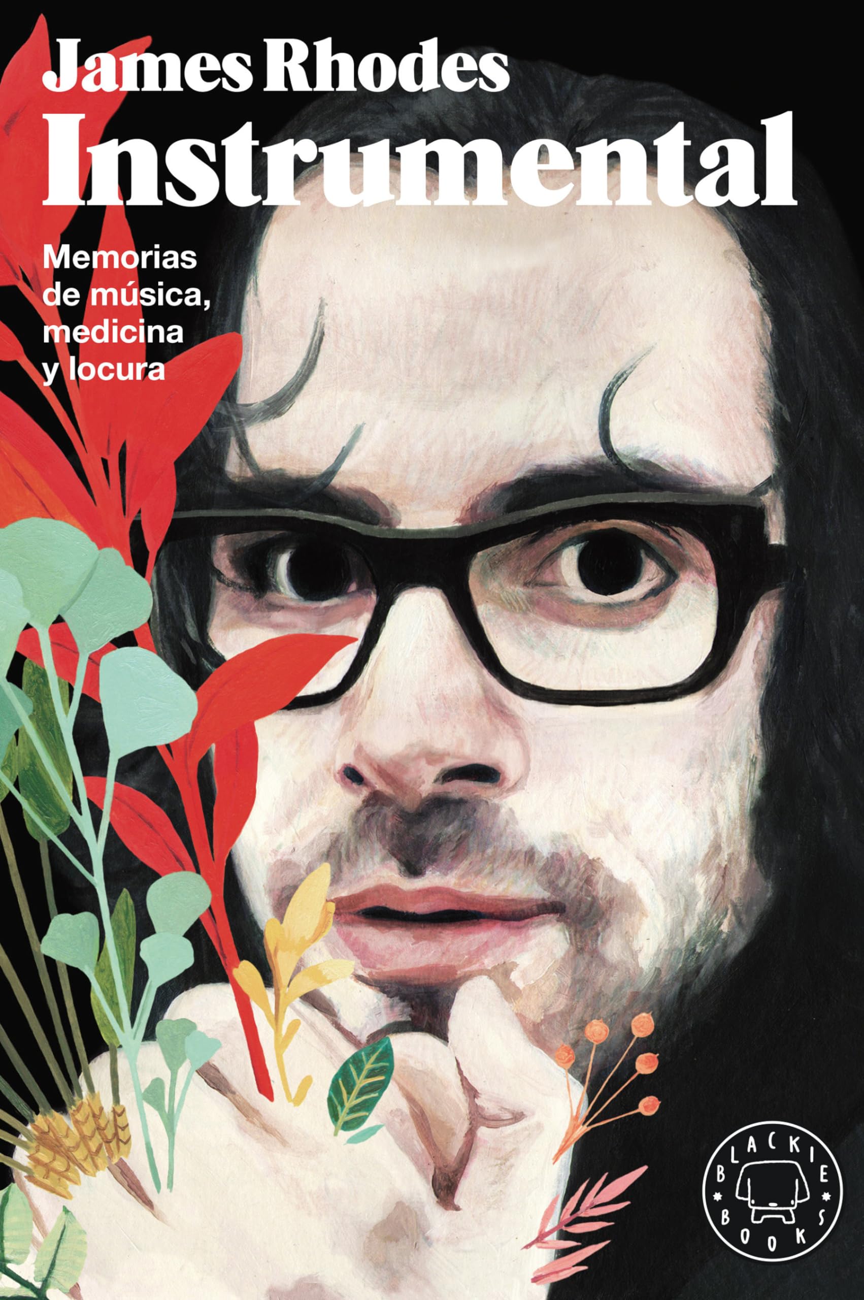 Instrumental: Memorias de música, medicina y locura / A Memoir of Madness, Medication, and Music Art & Literature Books