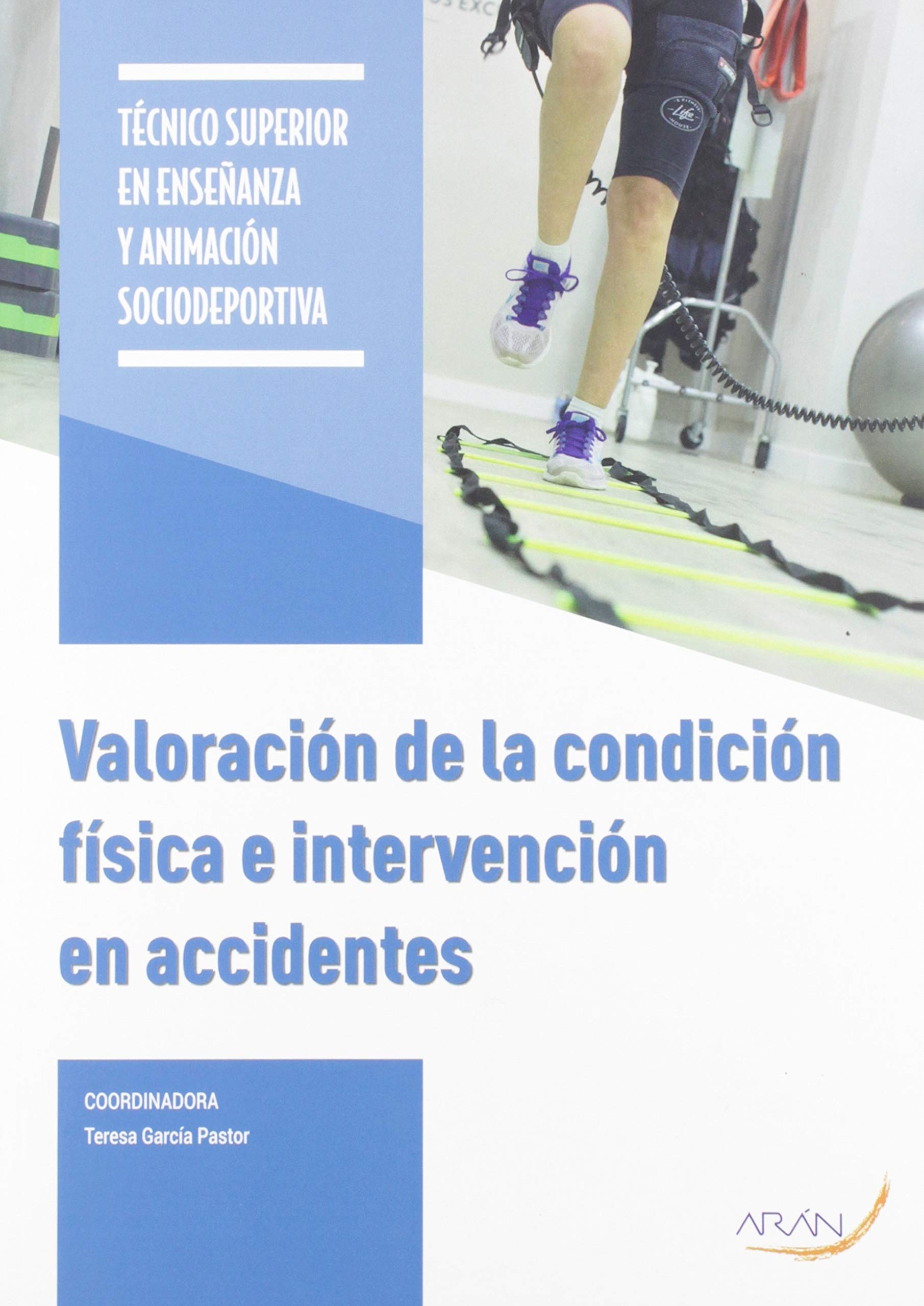 Valoración de la condición física e intervención en accidentes book