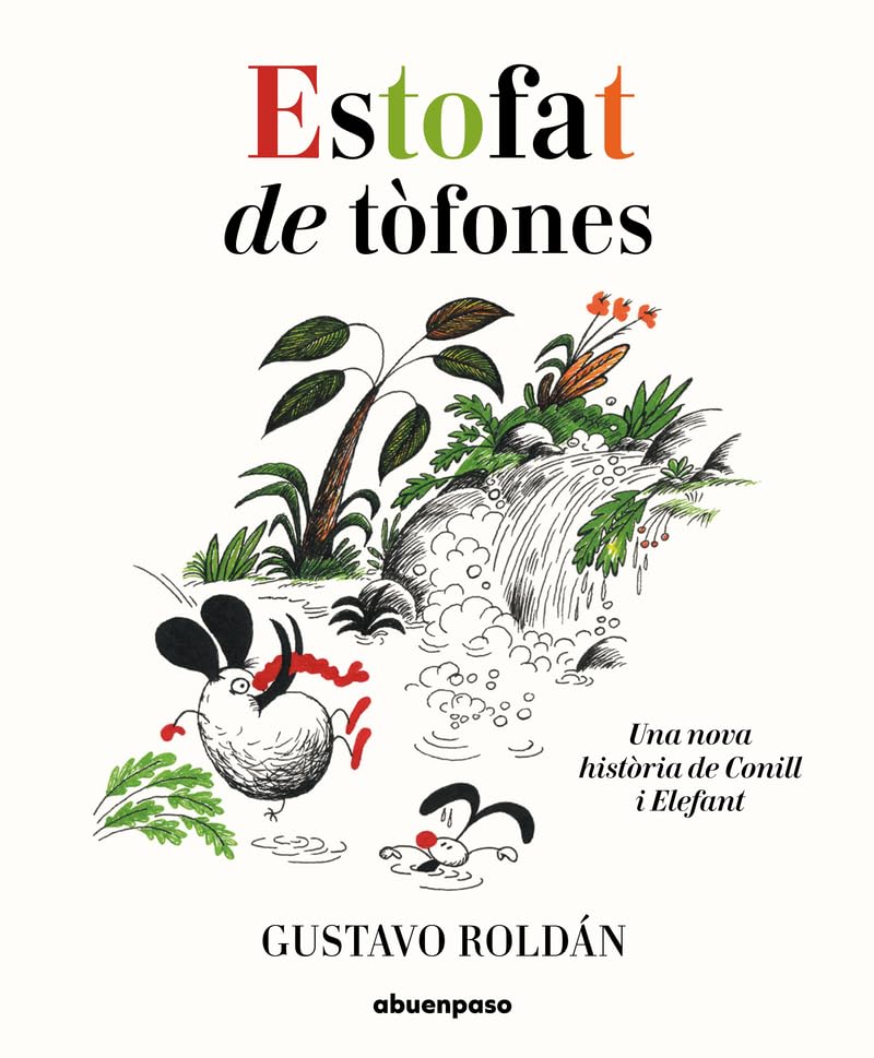 Estofat de tòfones: Una nova història del Conill i l'Elefant book