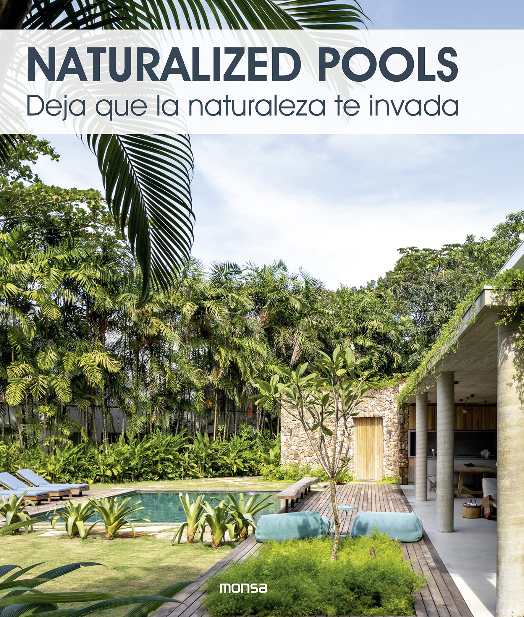 NATURALIZED POOLS. Deja que la naturaleza te invada book