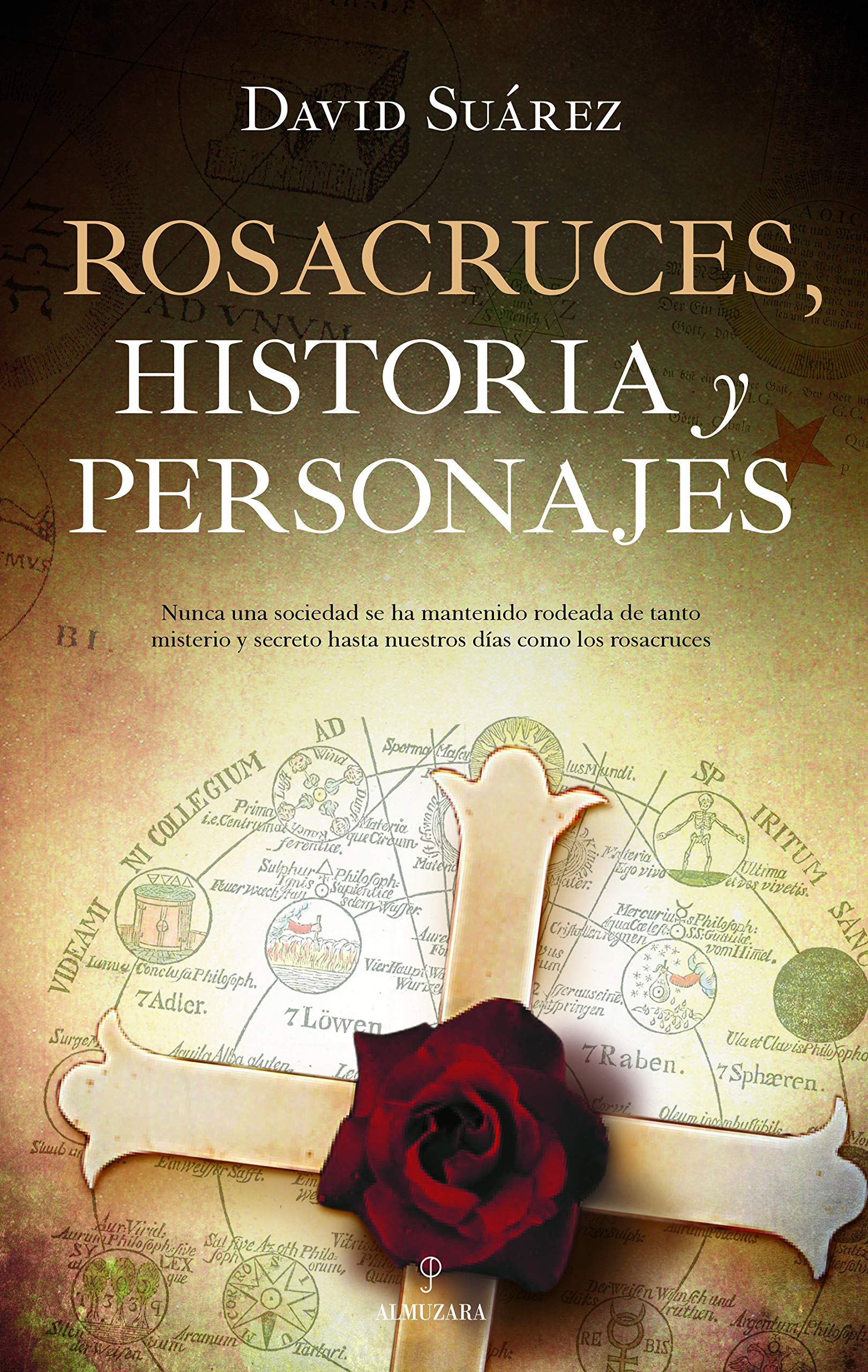 Rosacruces. Historia Y Personajes Religion & Esotericism