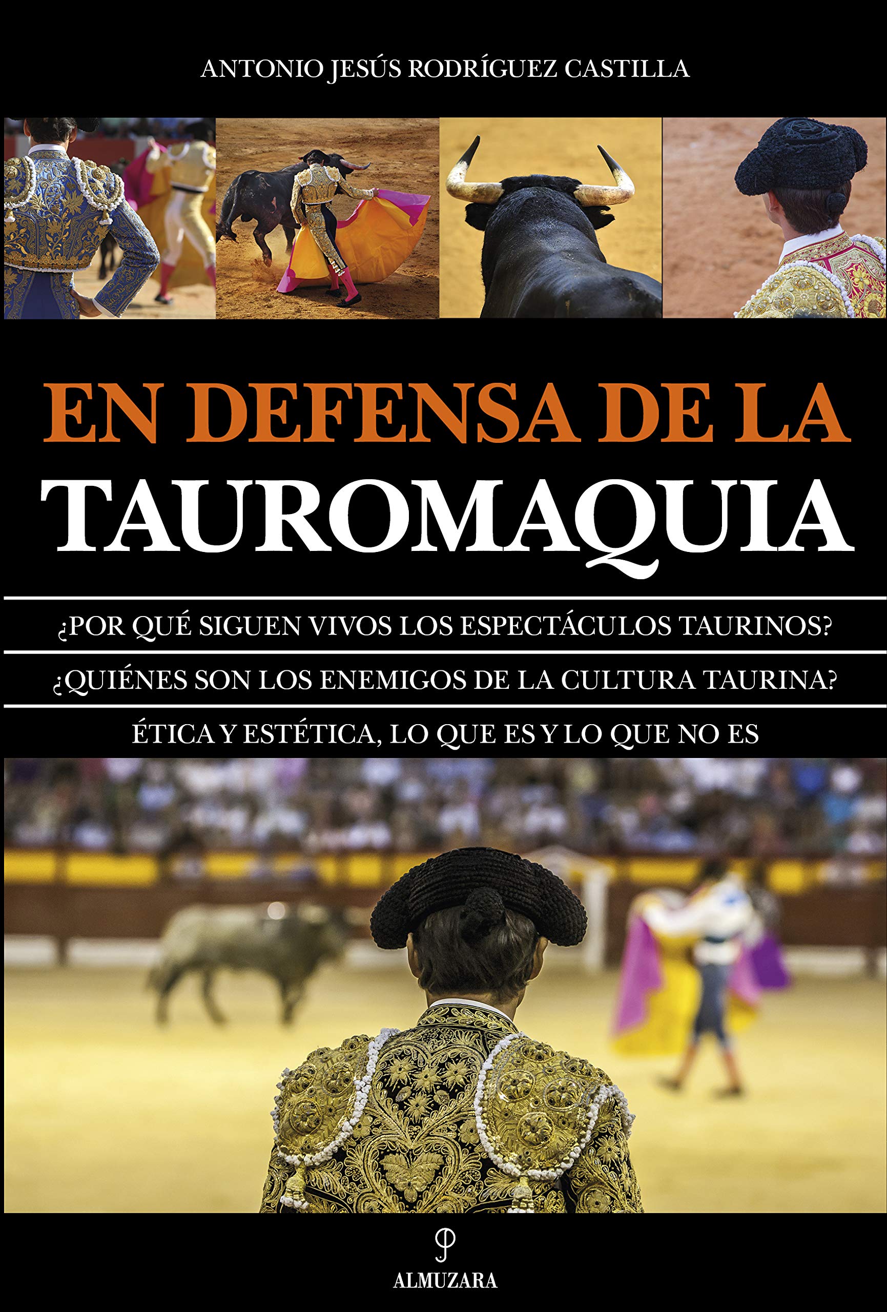 En defensa de la tauromaquia (Taurología) Leisure, Home & Garden