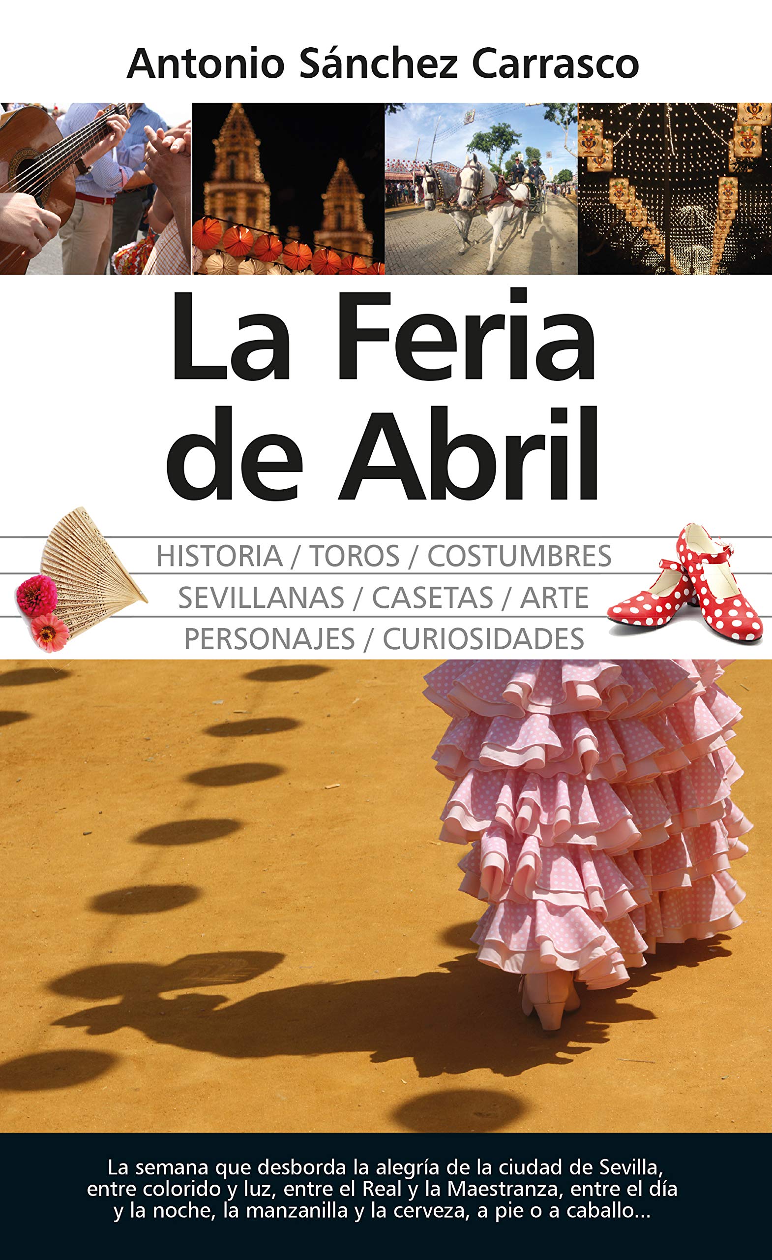 La Feria de Abril (Andalucía) Books