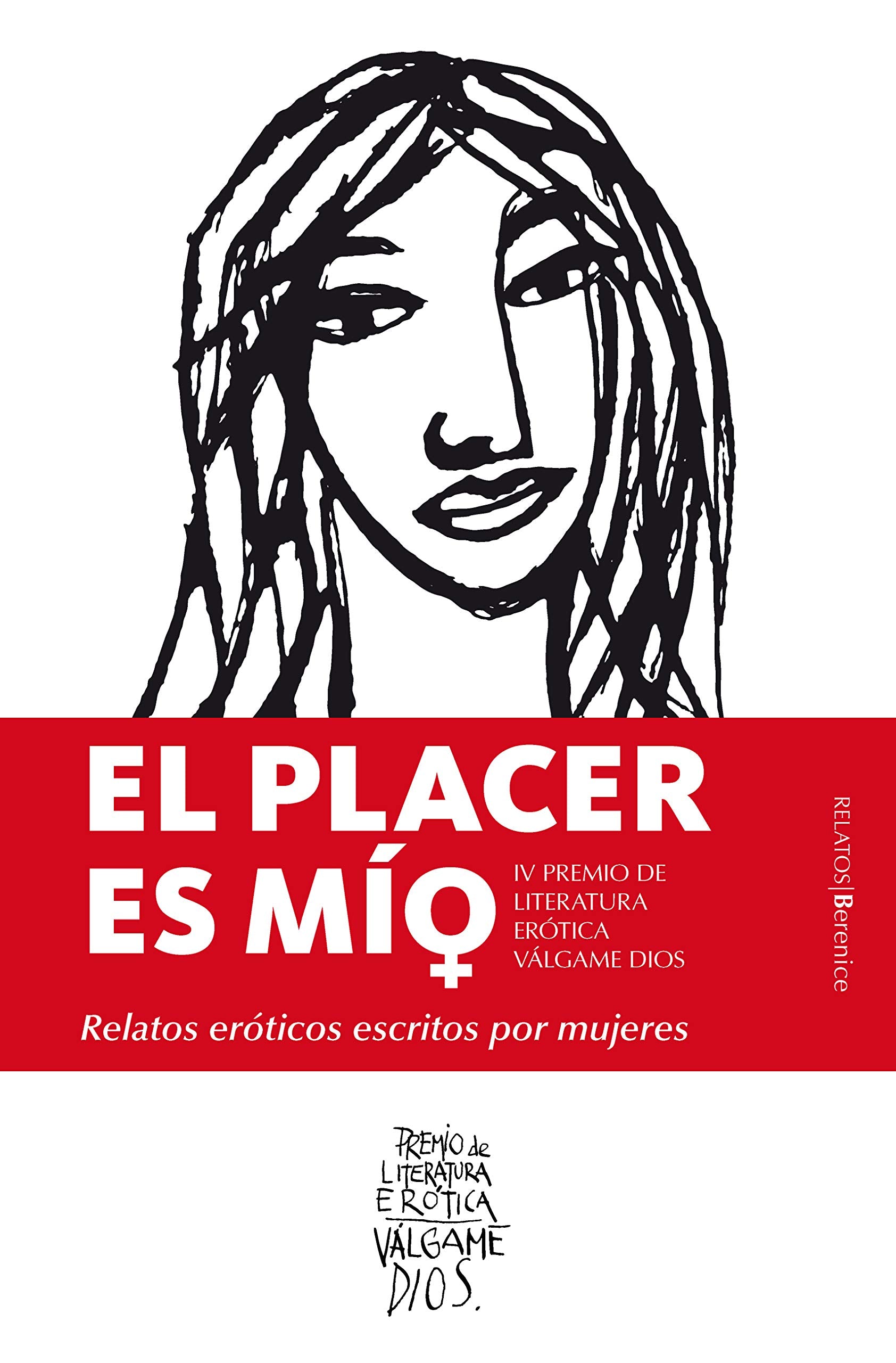 Placer Es Mio, El. Relatos Eroticos Escritos Por Mujeres Contemporary literature