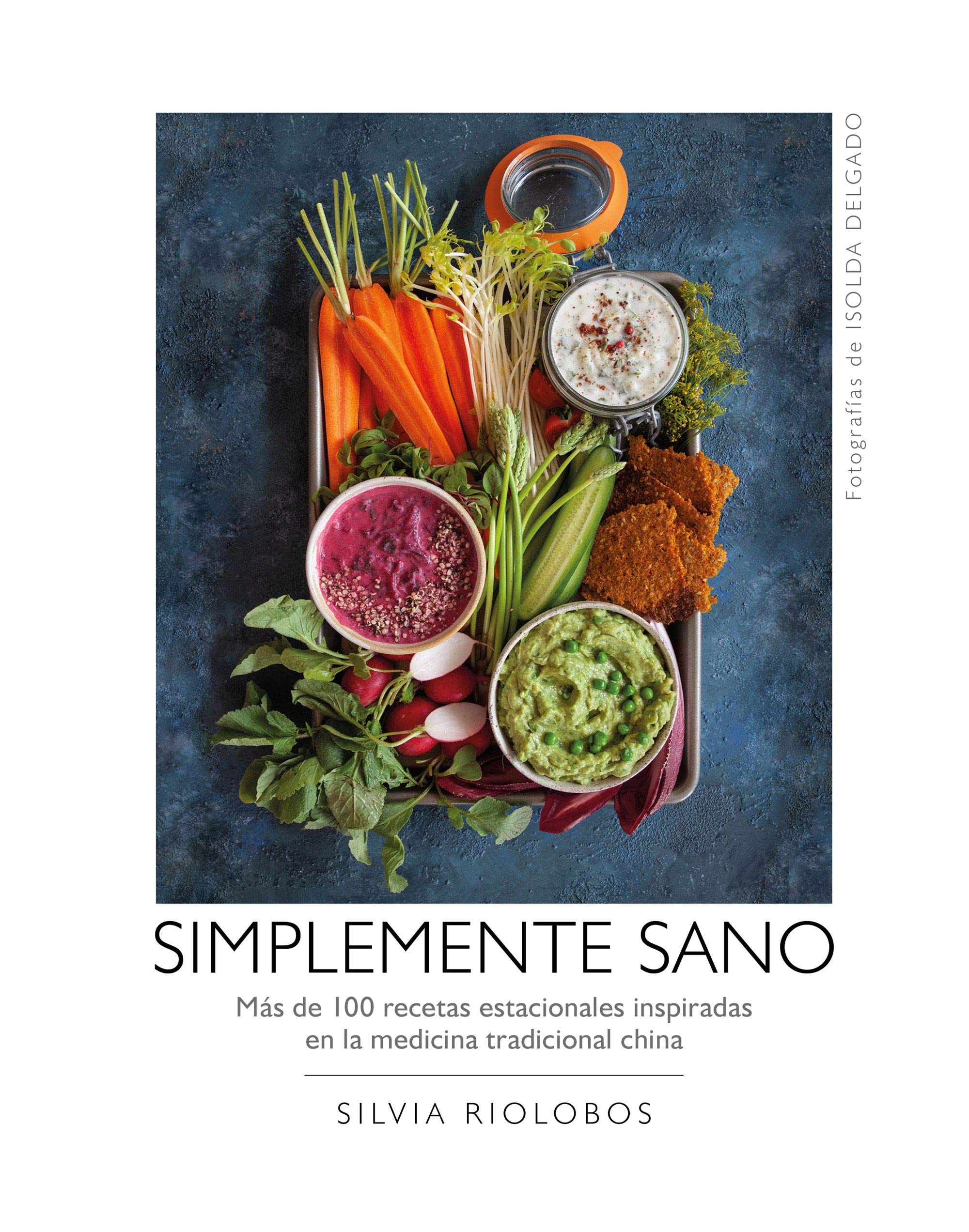 Simplemente sano: Más de 100 recetas estacionales inspiradas en la medicina tradicional china (Bienestar, estilo de vida, salud) Leisure, Home & Garden
